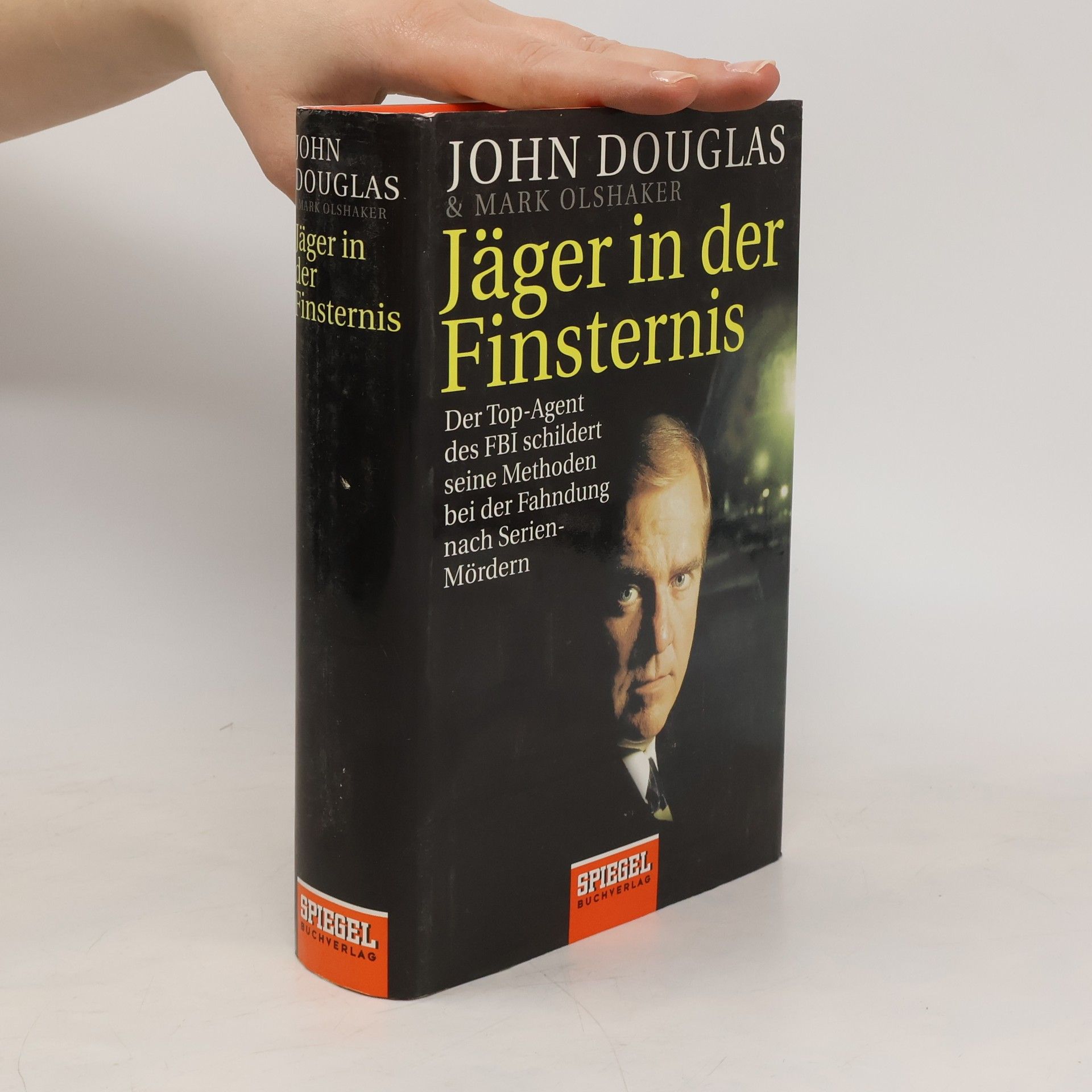 John E. Douglas Jäger in der Finsternis