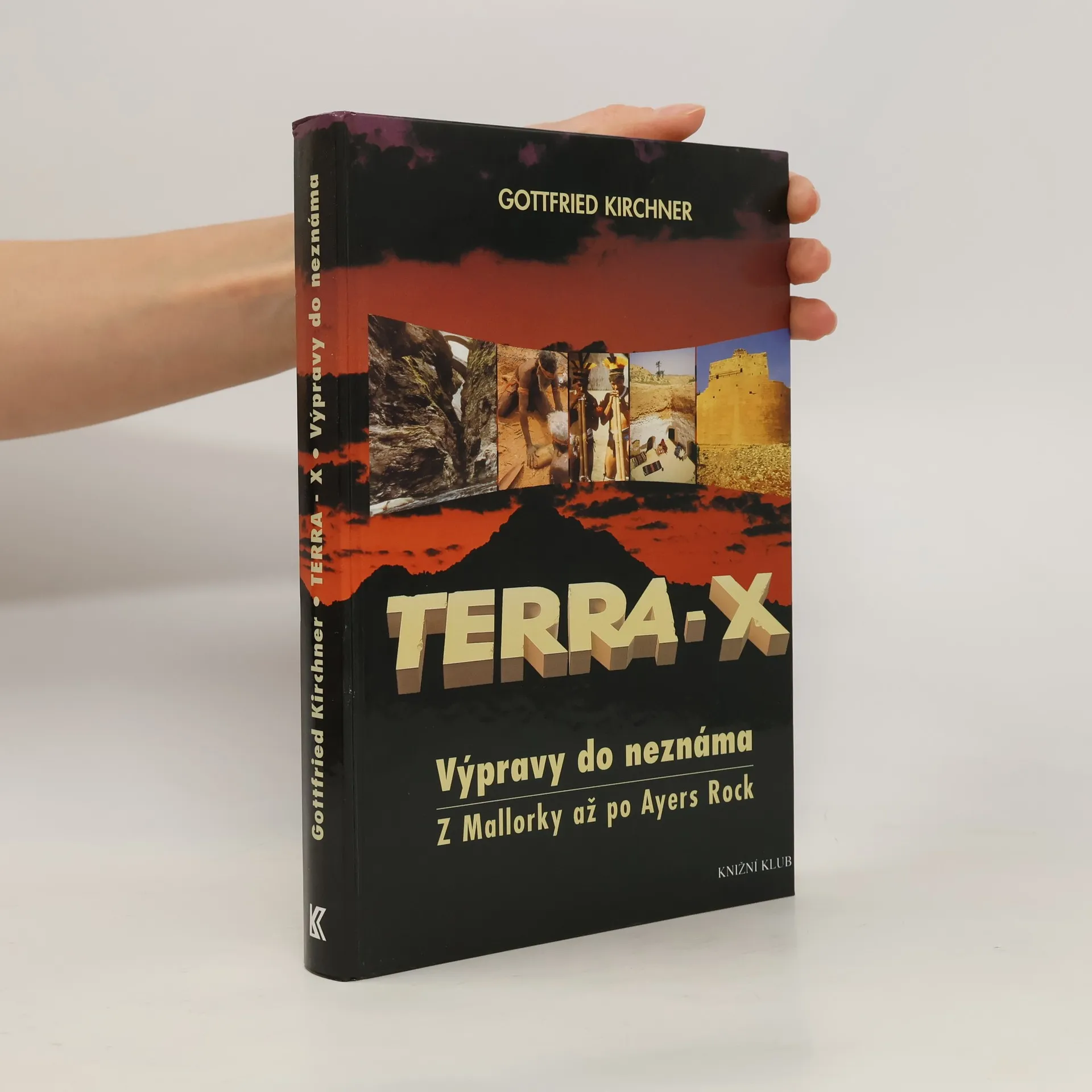 Terra-X. Výpravy do neznáma. Z Mallorky až po Ayers Rock | Book | Hardcover | Gottfried Kirchner | CS