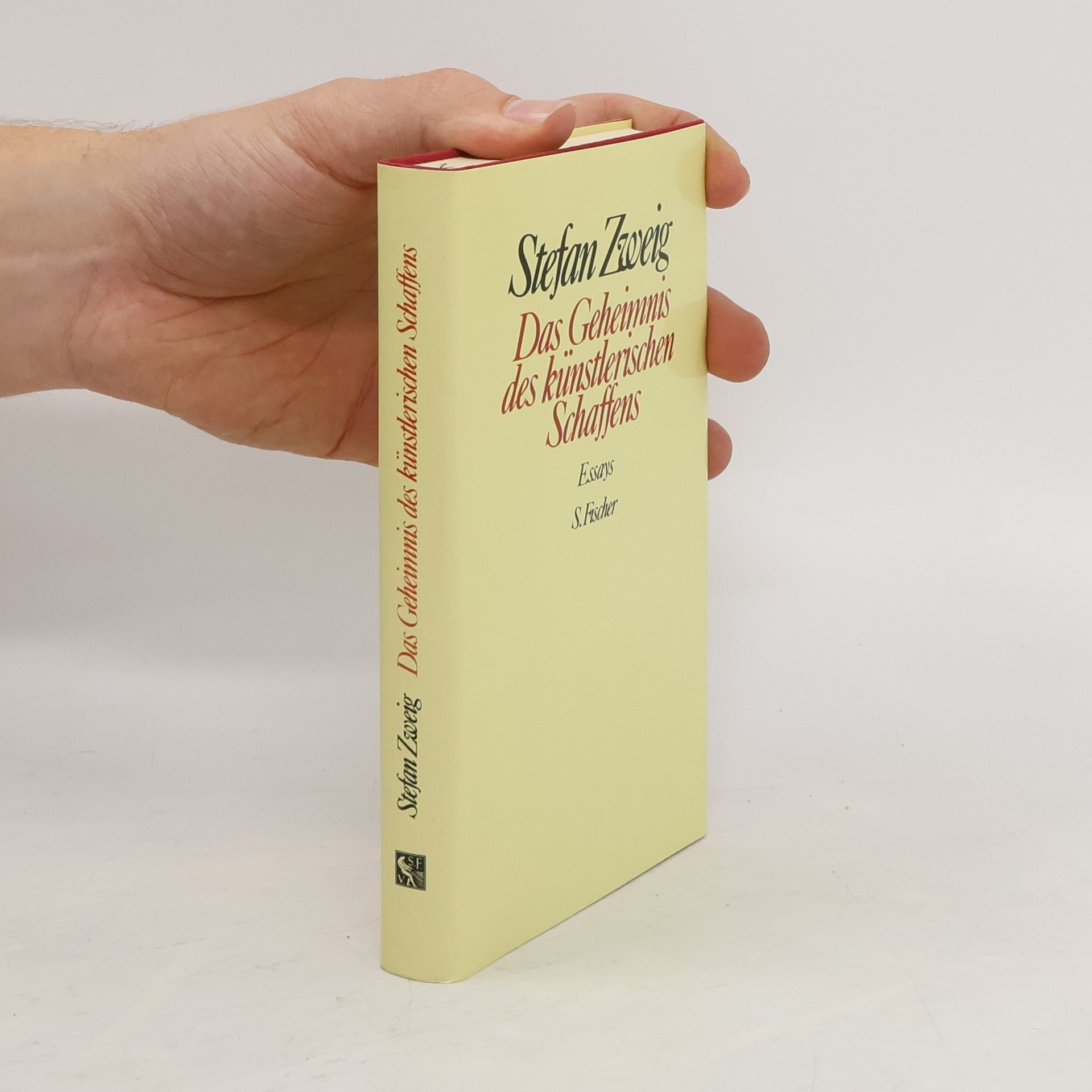 Stefan Zweig Das Geheimnis des künstlerischen Schaffens