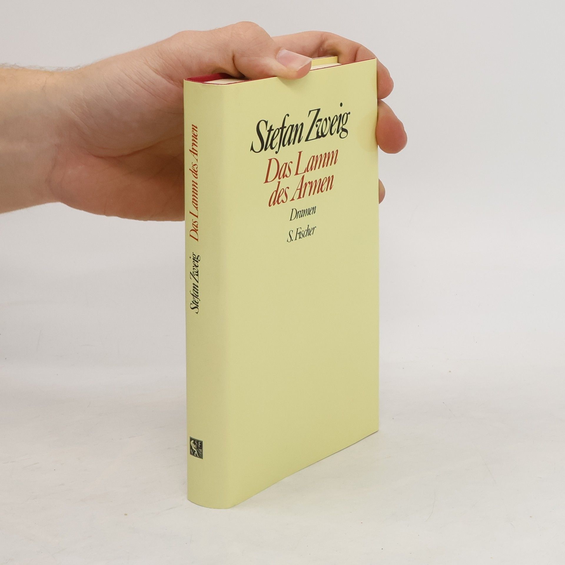 Stefan Zweig Das Lamm des Armen. Dramen