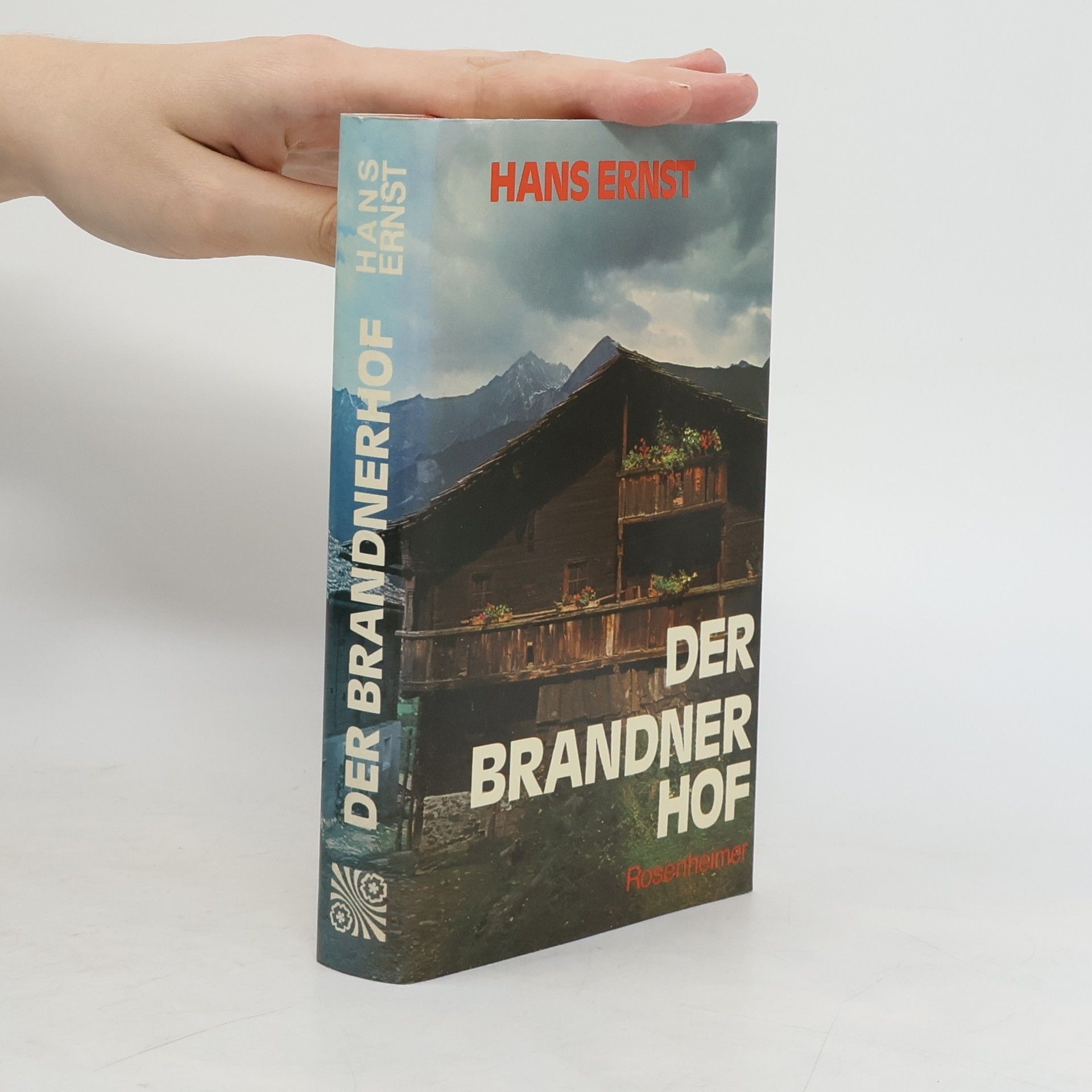 Hans Ernst Der Brandnerhof