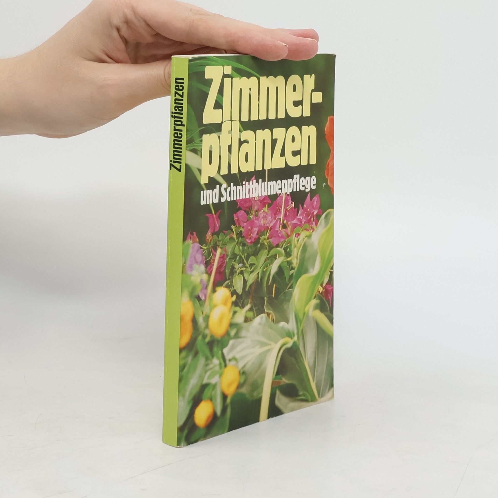 Karl Heinz Möhrs Zimmerpflanzen und Schnittblumenpflege