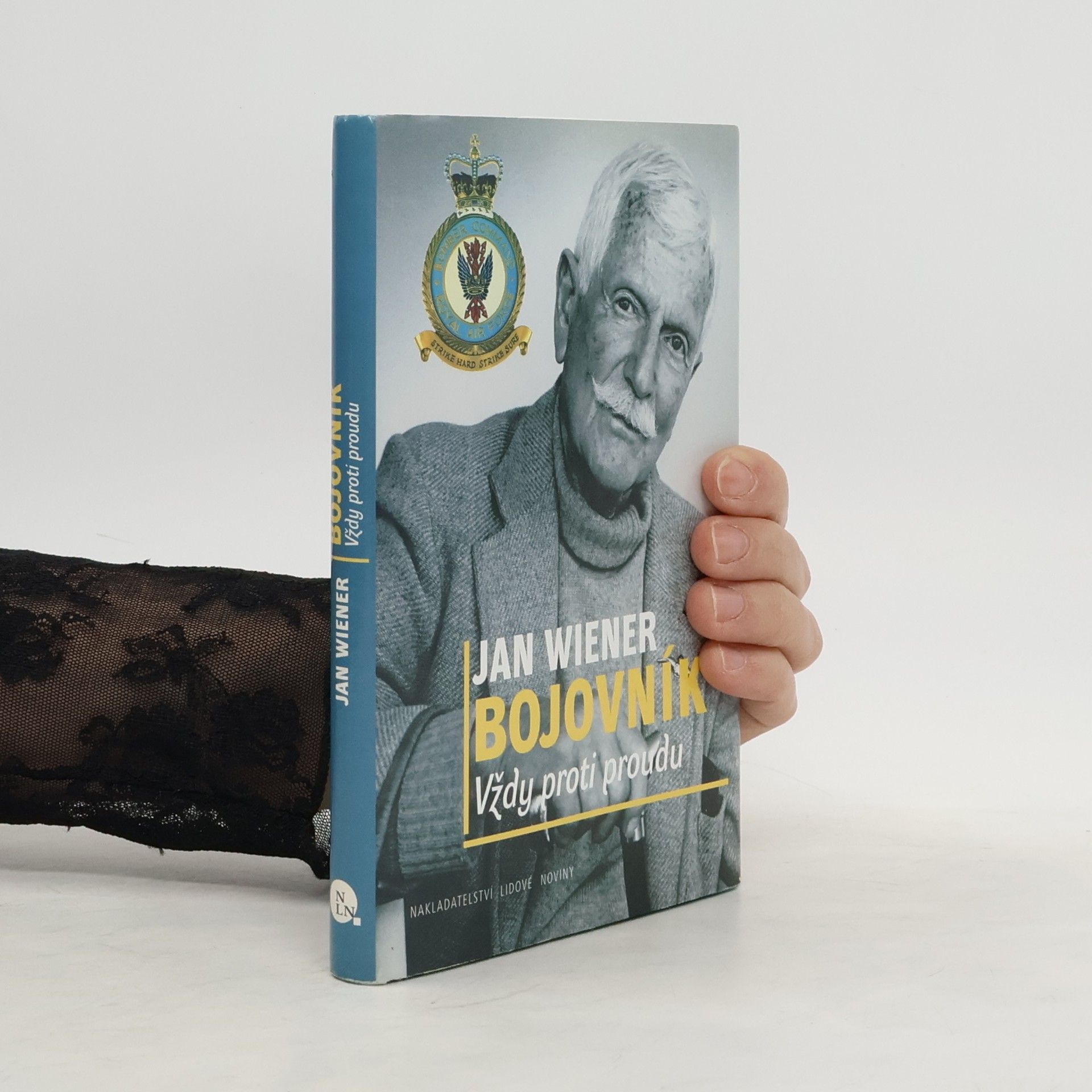 Jan Wiener Bojovník. Vždy proti proudu