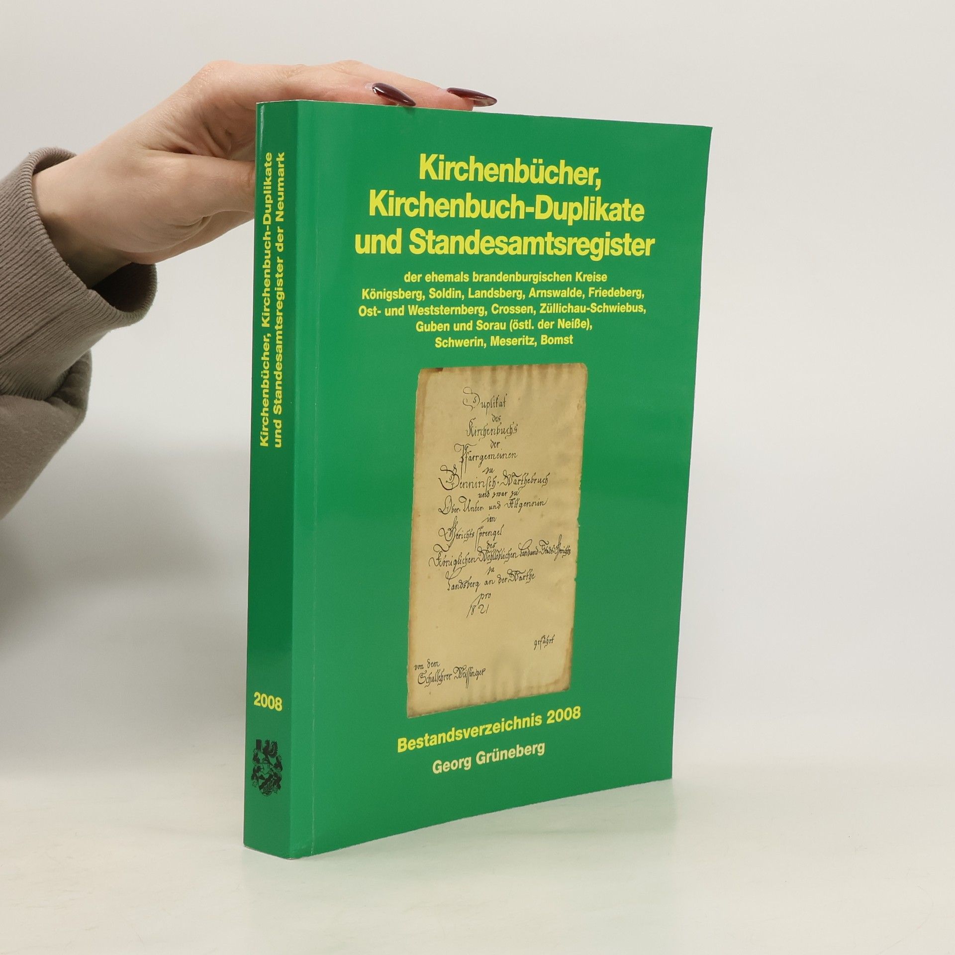 Georg Grüneberg Kirchenbücher, Kirchenbuch-Duplikate und Standesamtsregister