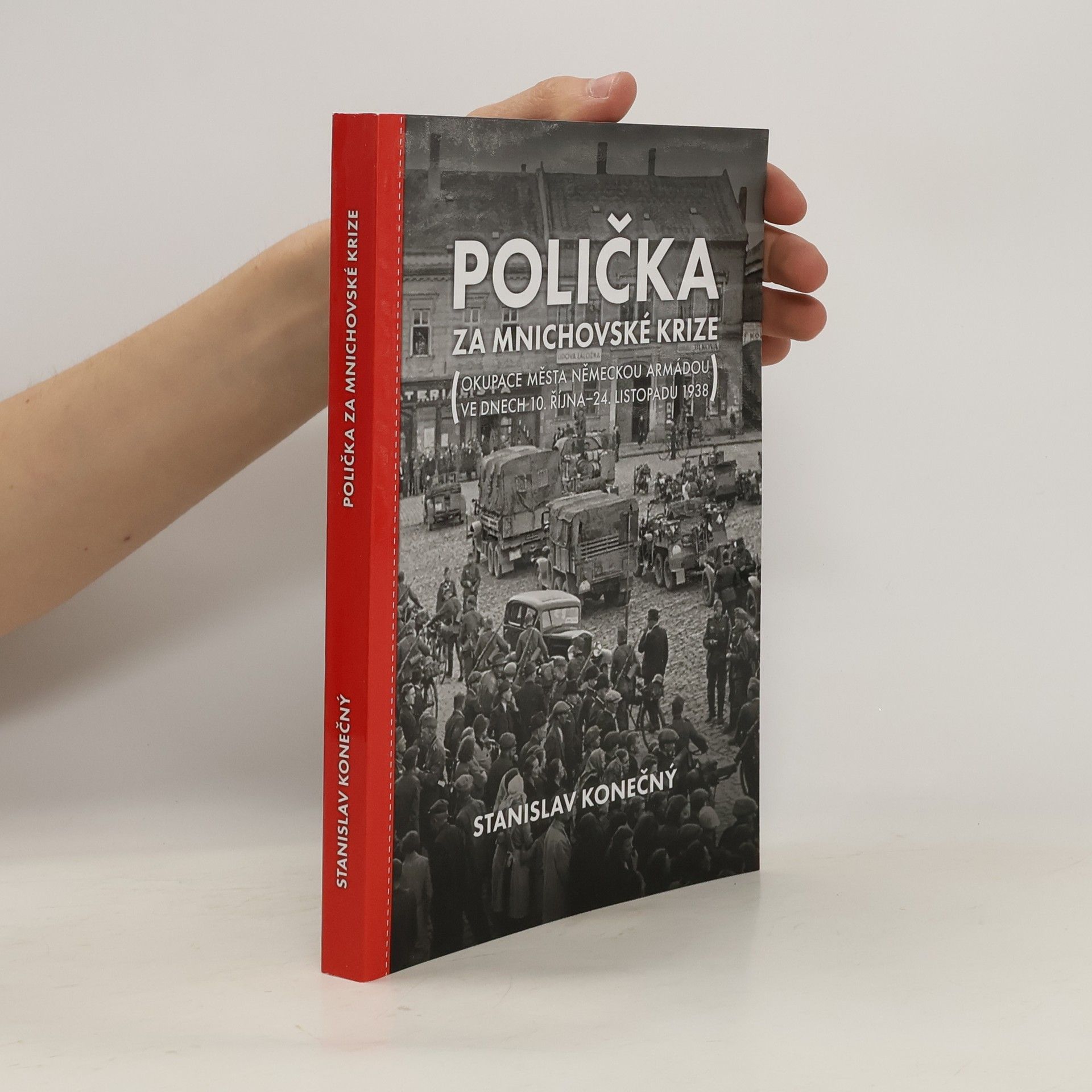 Stanislav Konečný Polička za mnichovské krize