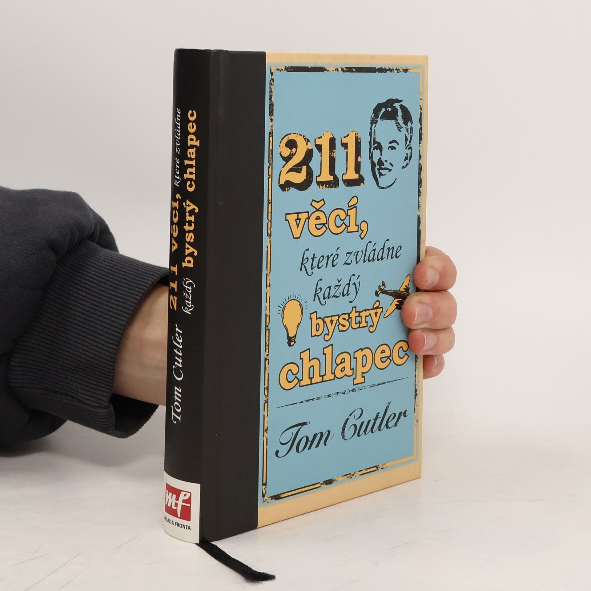 Tom Cutler 211 věcí, které zvládne každý bystrý chlapec
