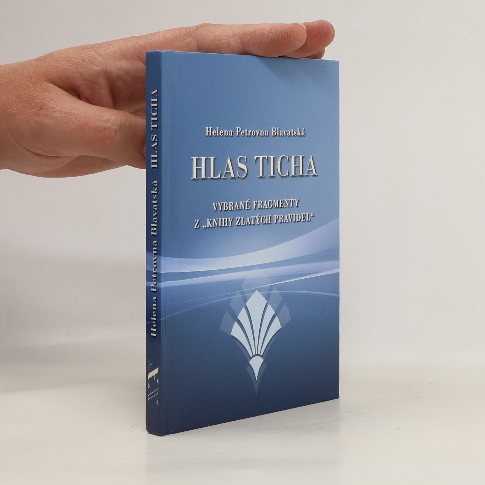 Helena Petrovna Blavatsky Hlas ticha