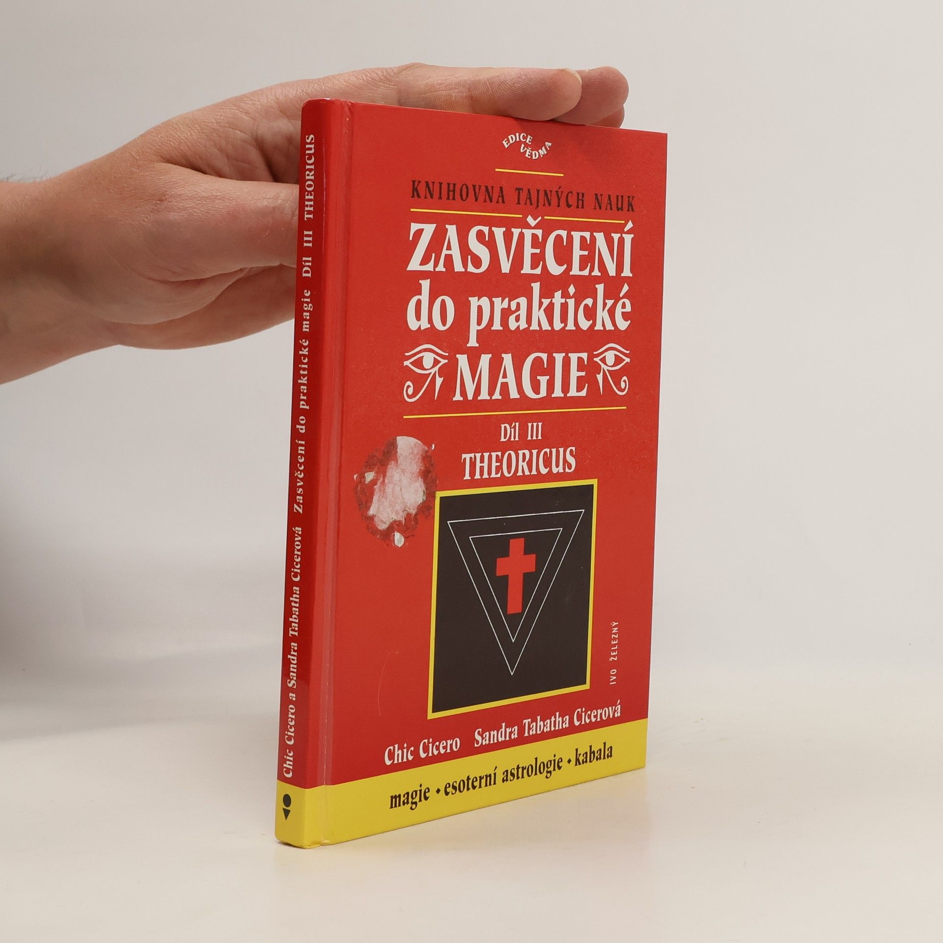 Chic Cicero Zasvěcení do praktické magie, 3. díl - Theoricus