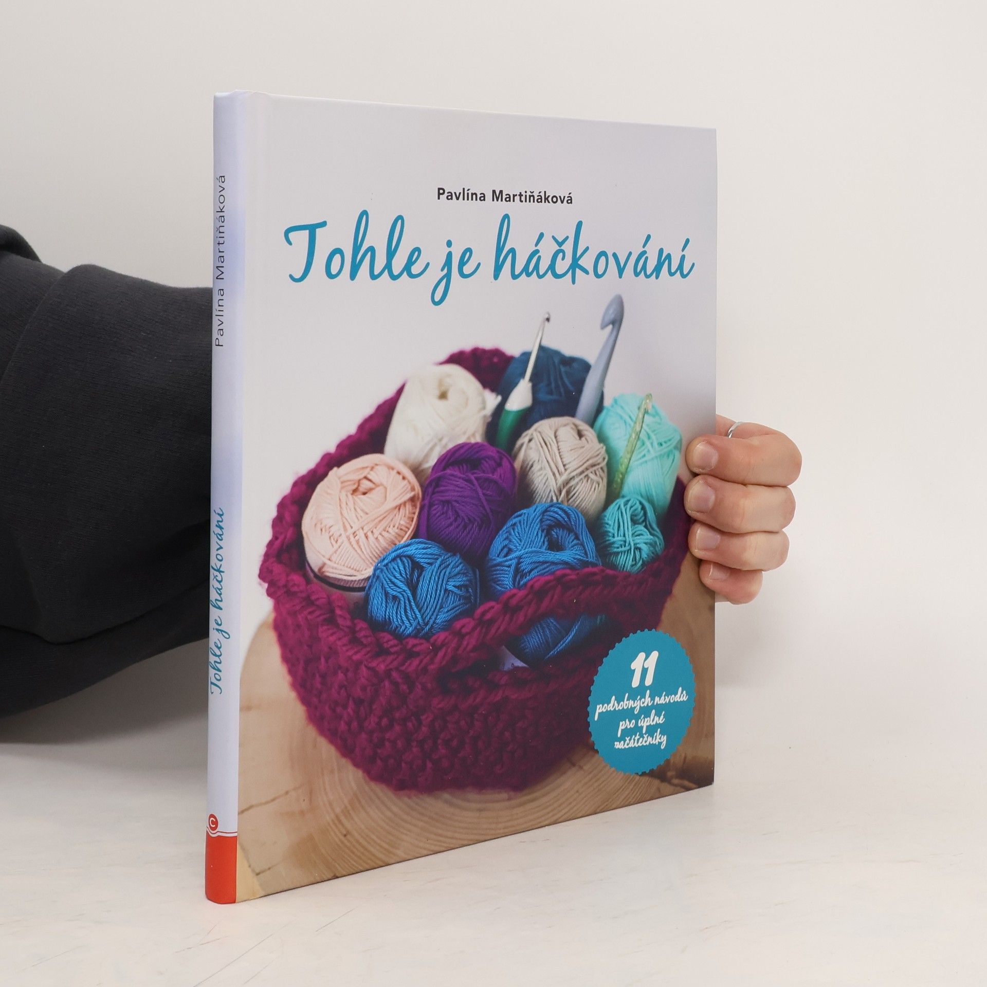 Pavlína Martiňáková Tohle je háčkování