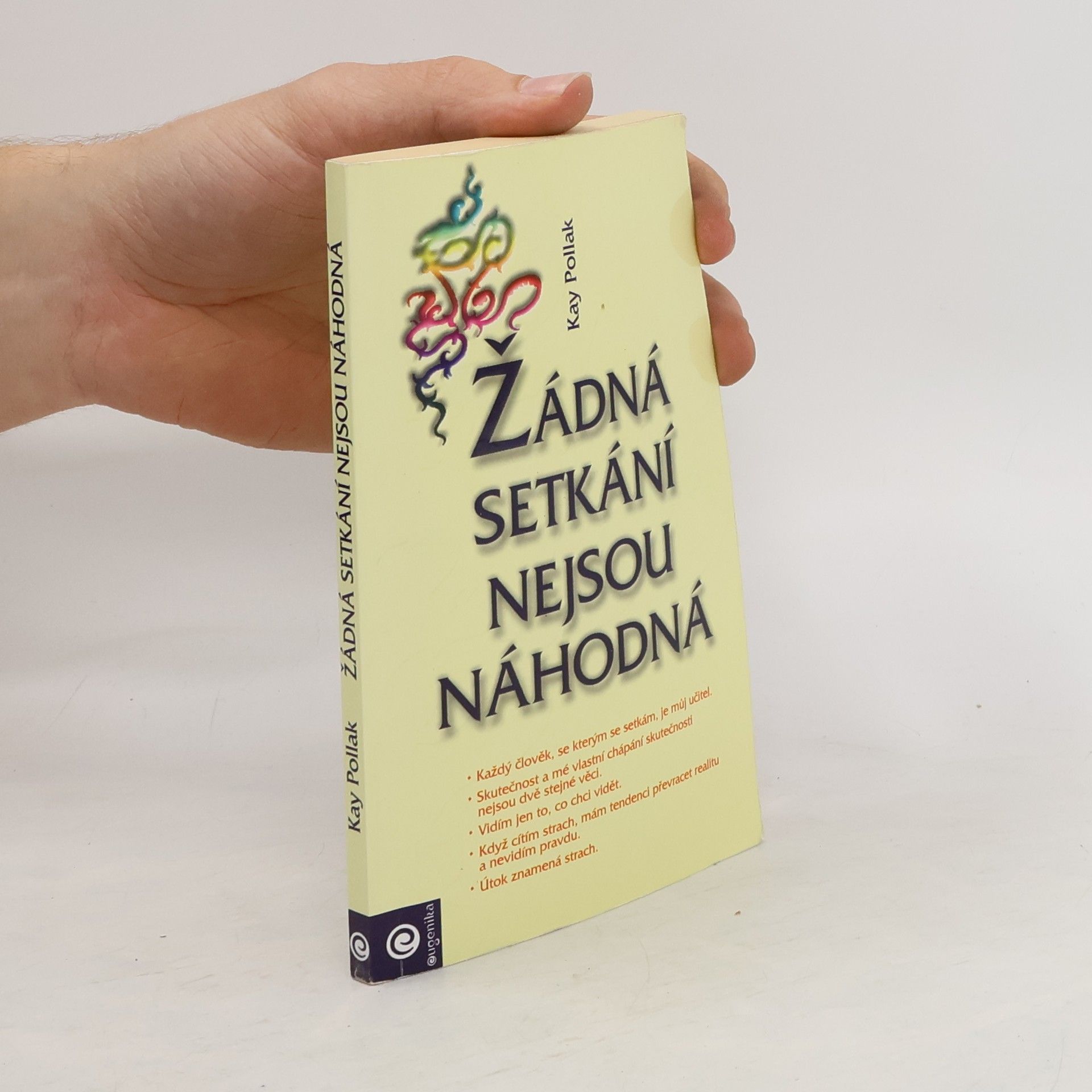 Kay Pollak Žádná setkání nejsou náhodná