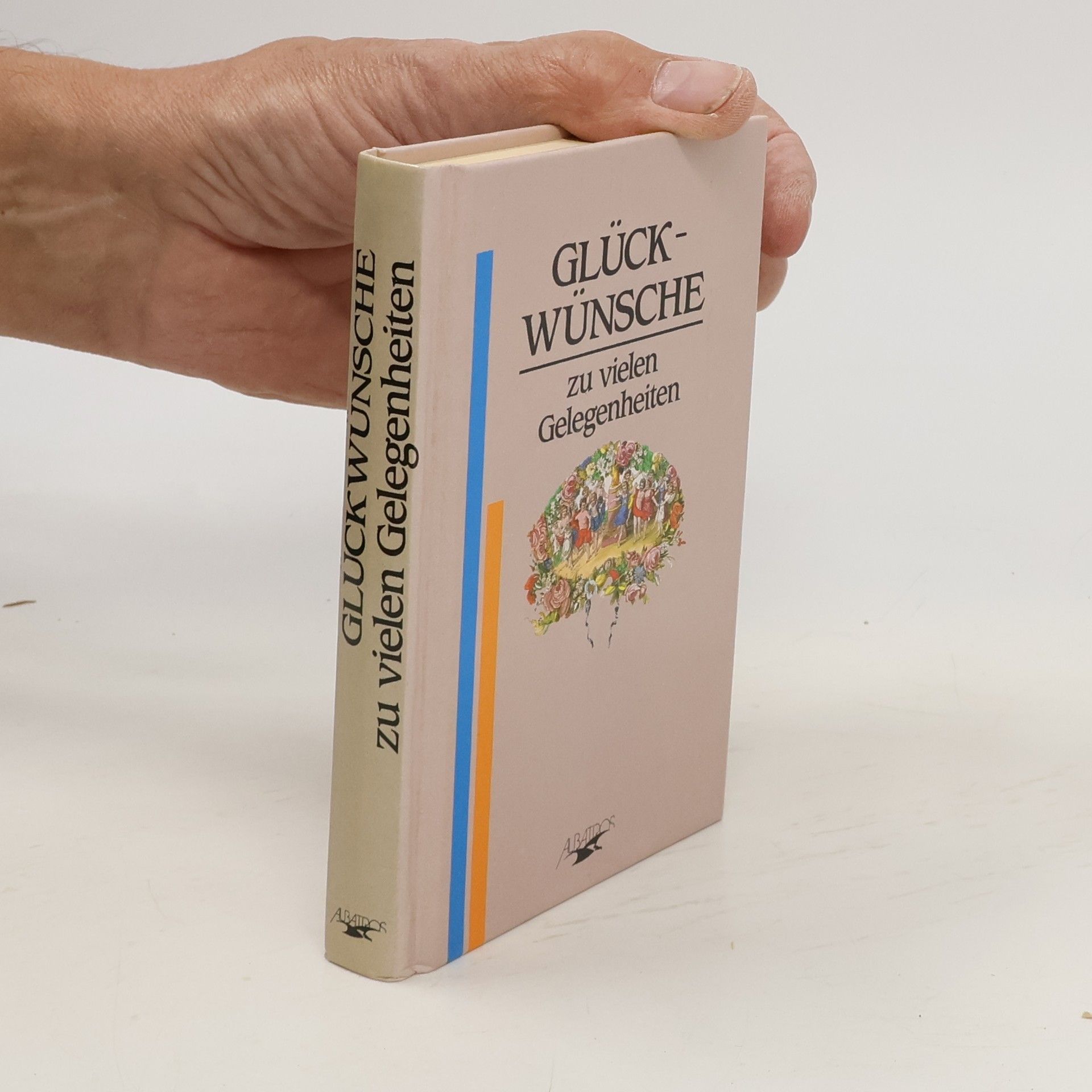 Autorenkollektiv Glückwünsche zu vielen Gelegenheiten
