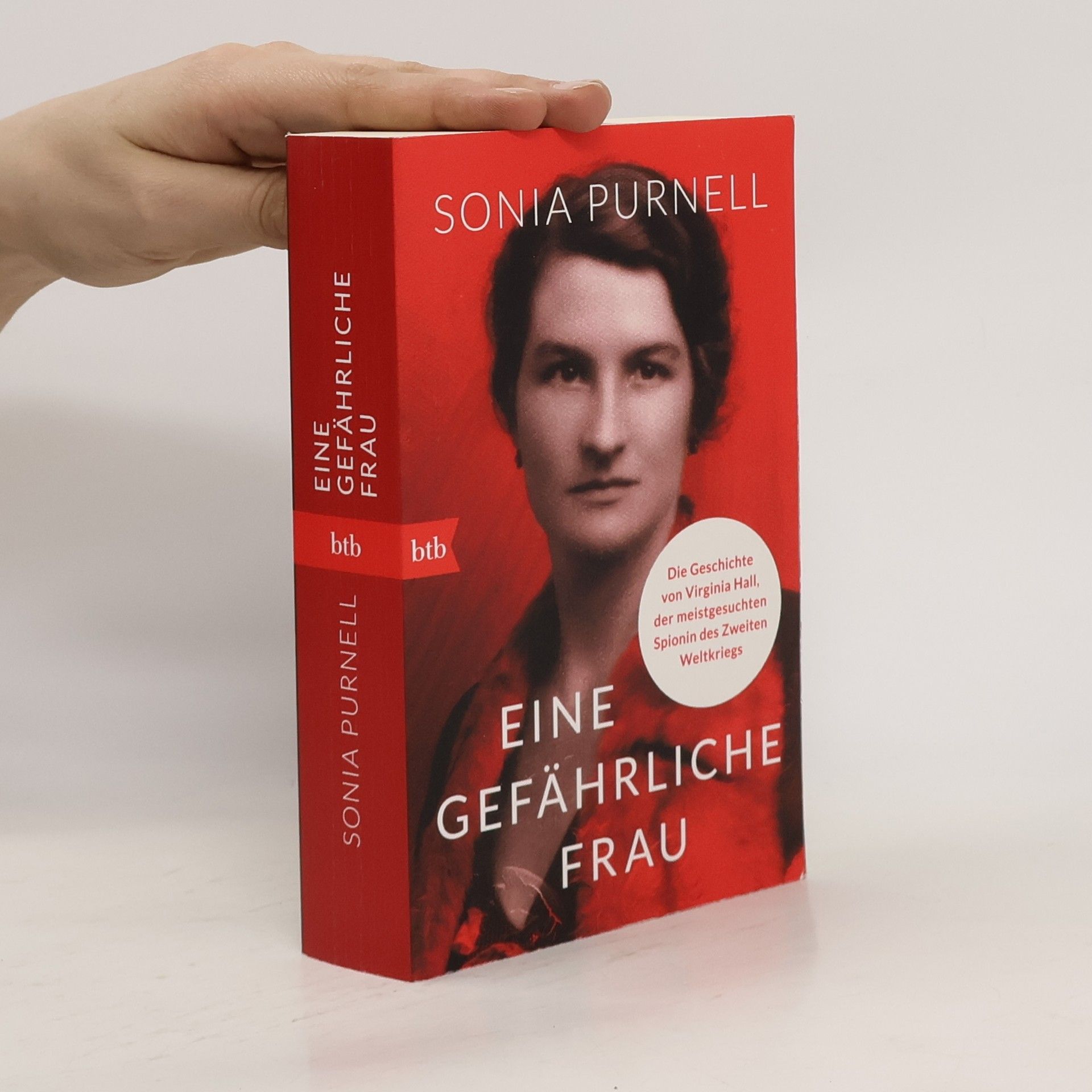 Sonia Purnell Eine gefährliche Frau