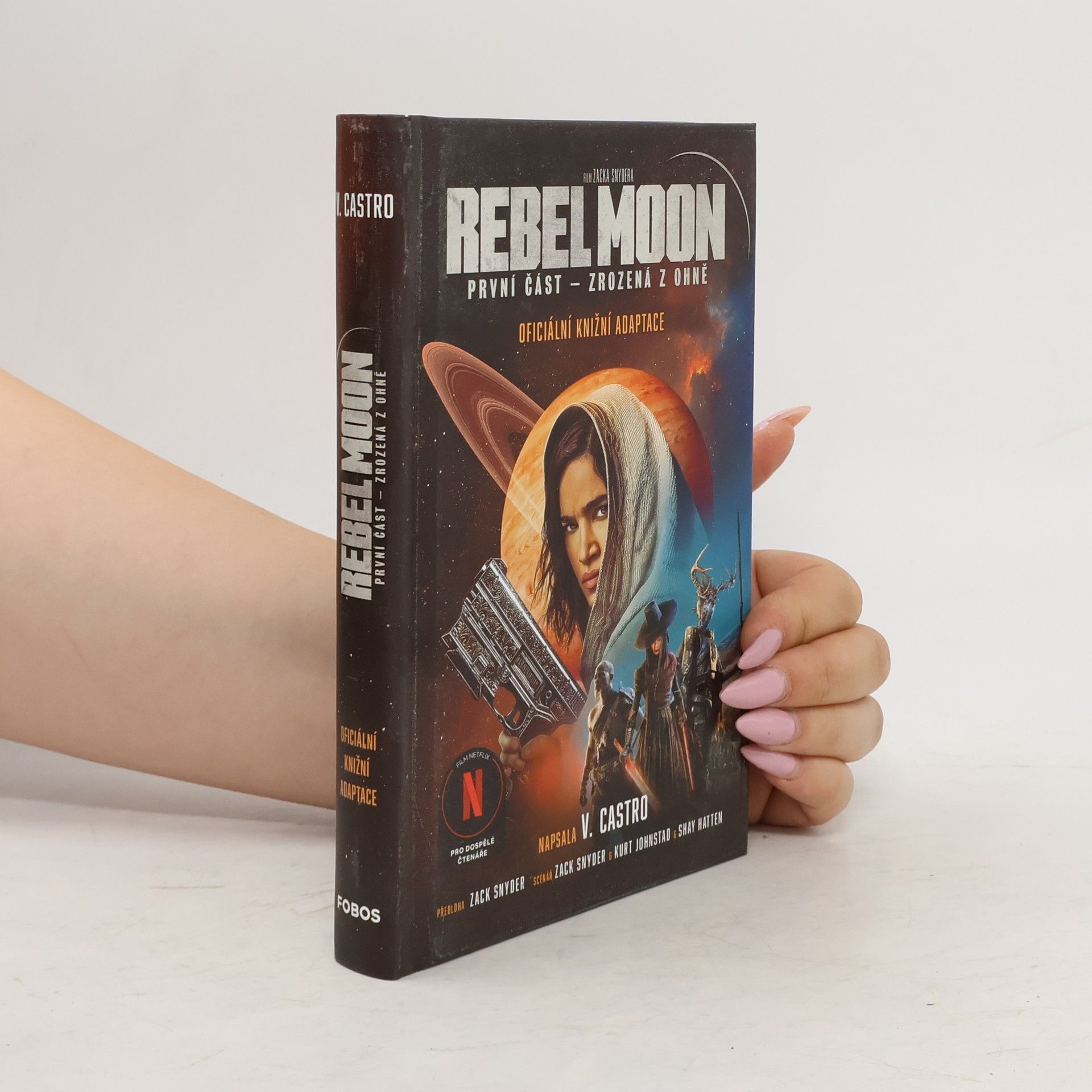 Šárka Králíková Rebel Moon I. Zrozená z ohně