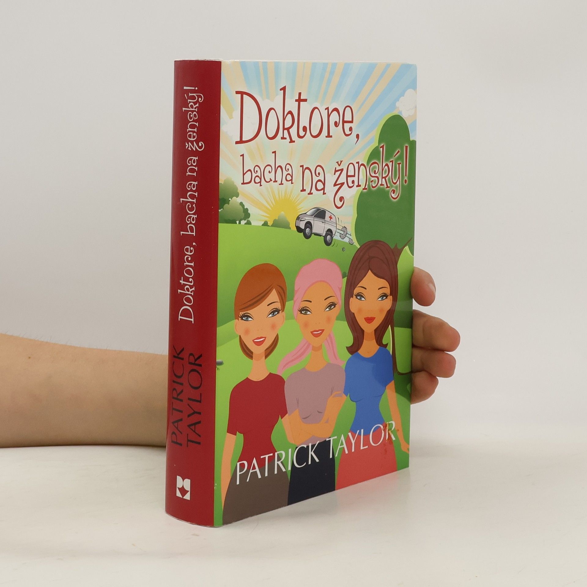 Patrick Taylor Doktore, bacha na ženský!