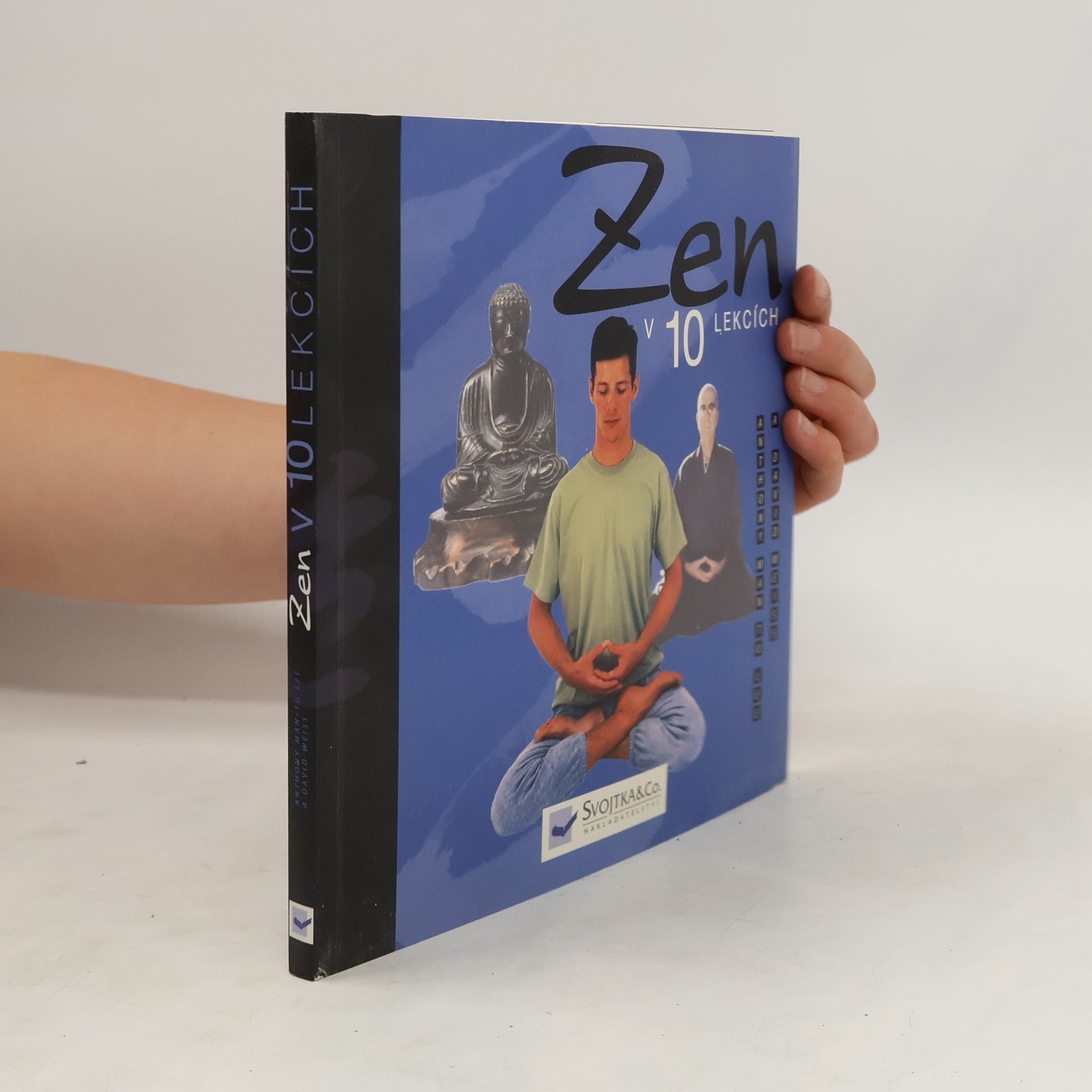 Anthony Man Tu Lee Zen v 10 lekcích