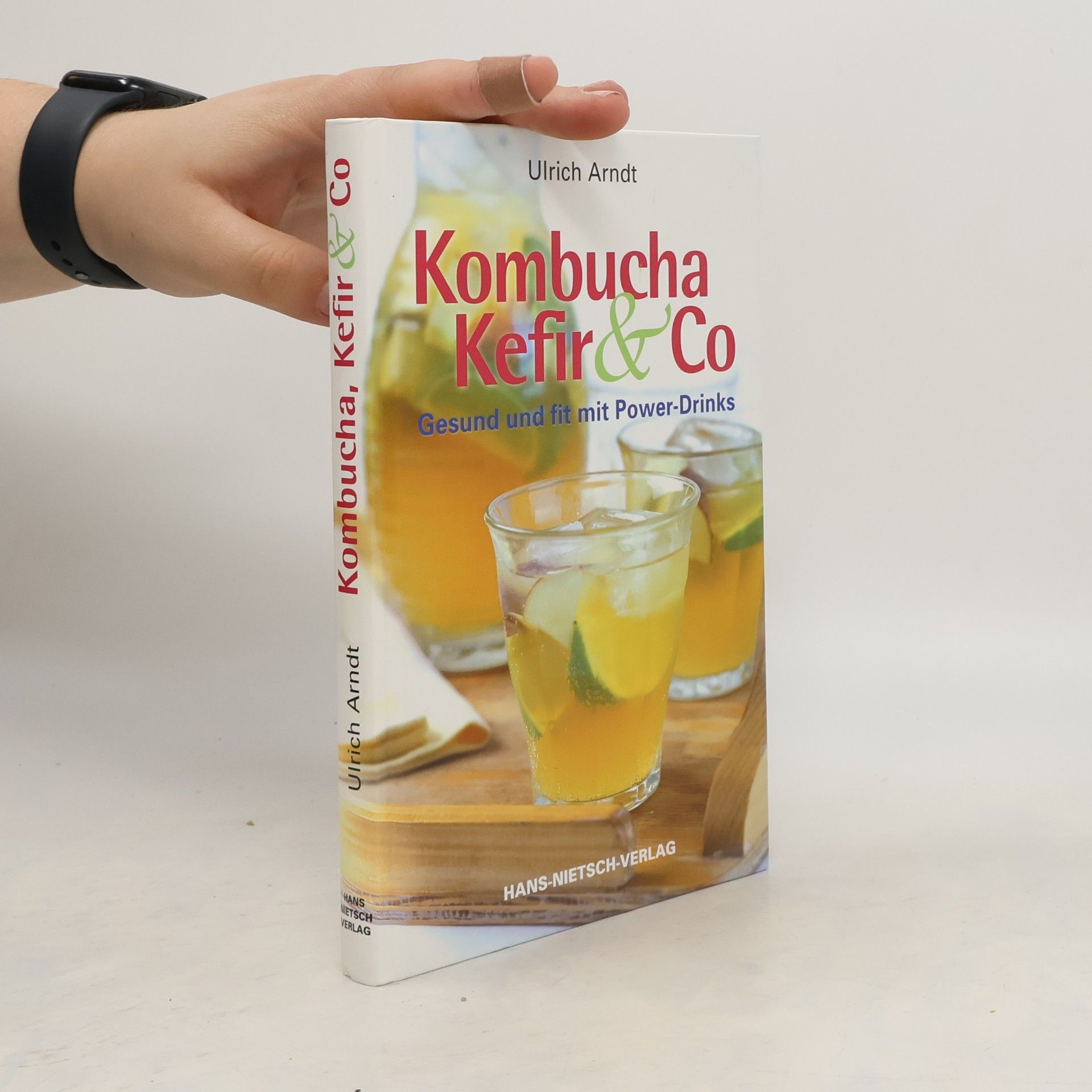 Ulrich Arndt Kombucha, Kefir & Co.