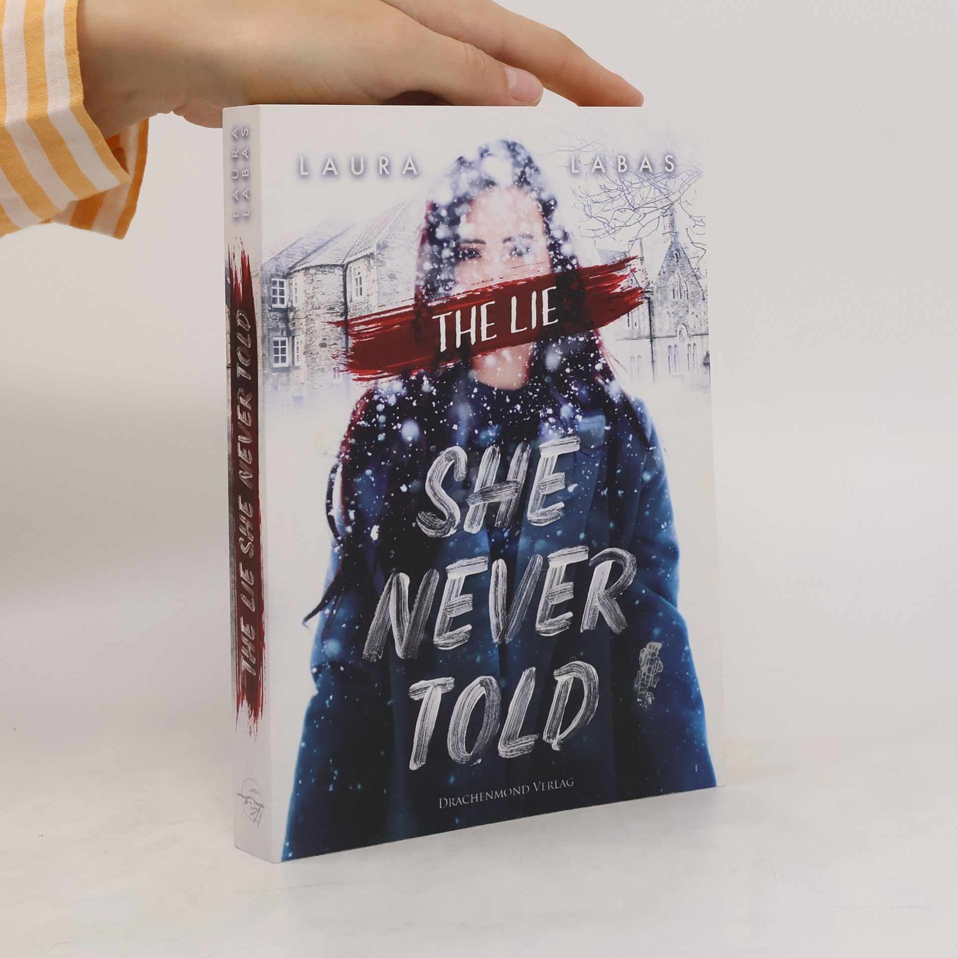 Laura Labas The lie she never told