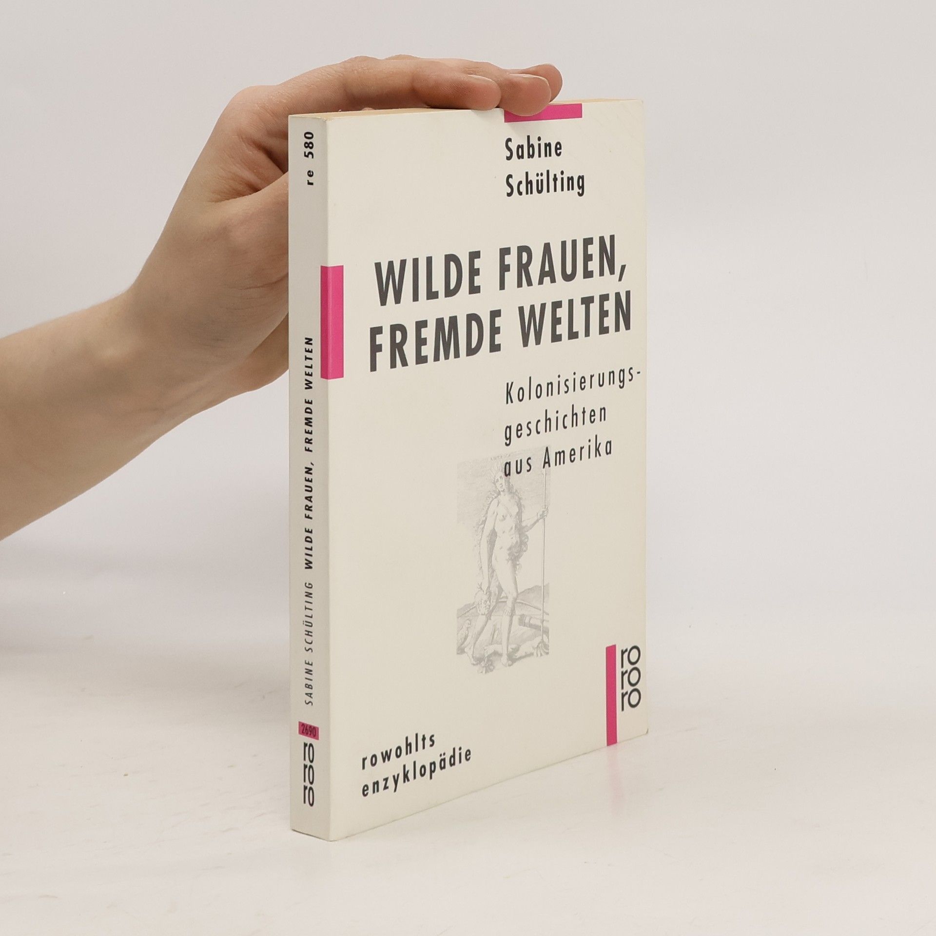 Sabine Schülting Wilde Frauen, fremde Welten