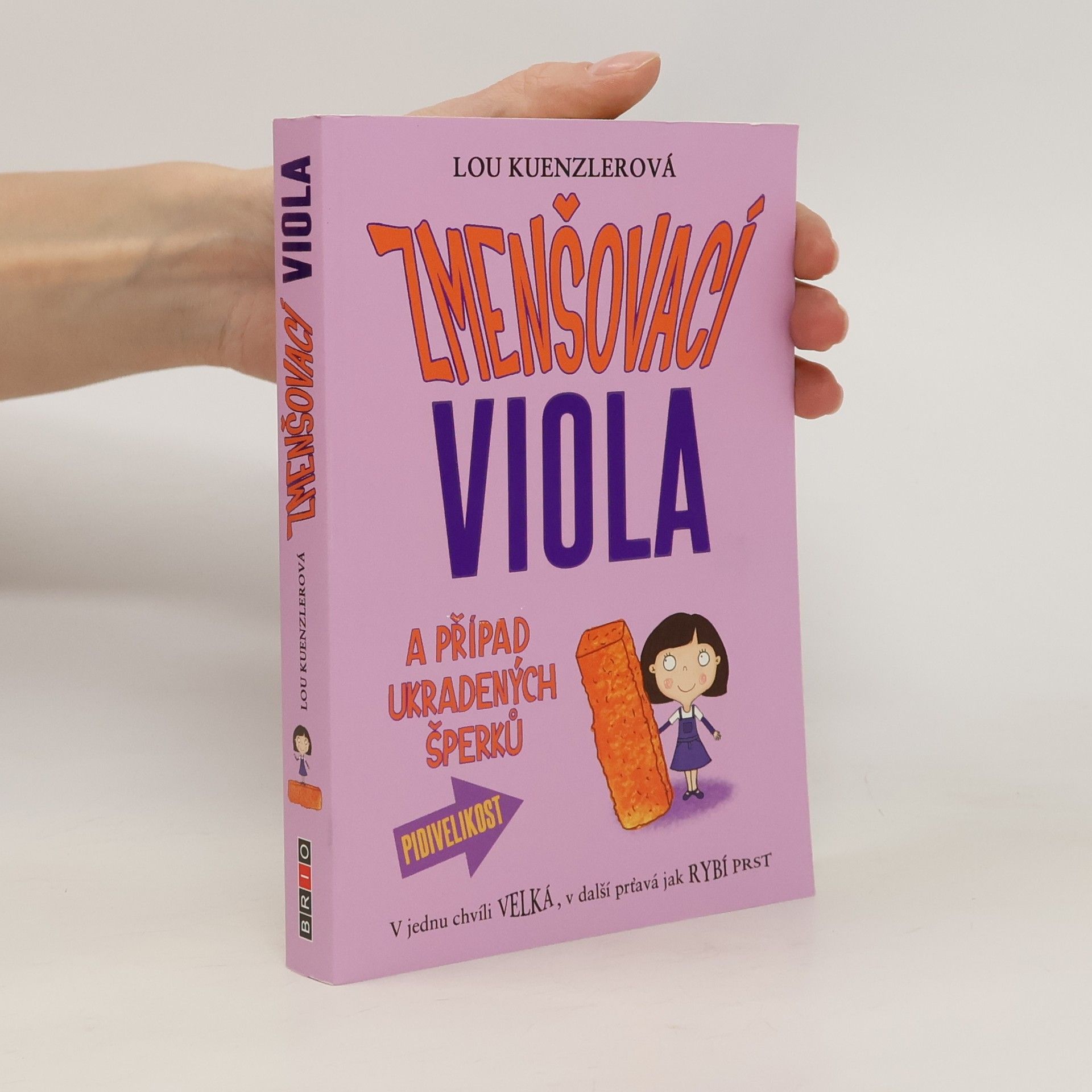 Lou Kuenzler Zmenšovací Viola a případ ukradených šperků