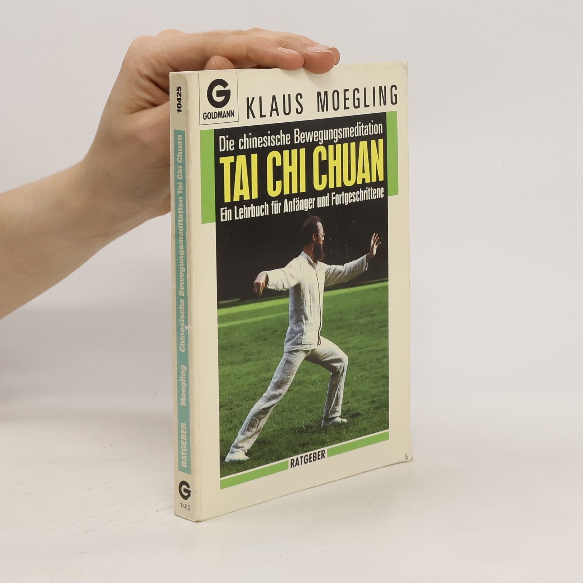 Klaus Moegling Die chinesische Bewegungsmeditation Tai-chi-chuan