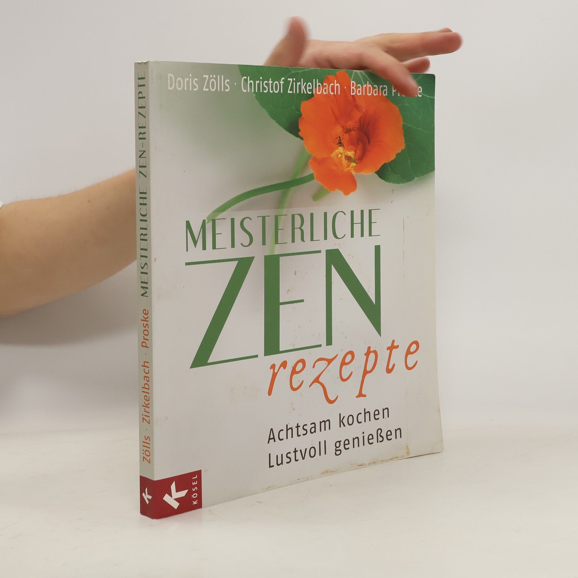 Doris Zölls Meisterliche Zen-Rezepte