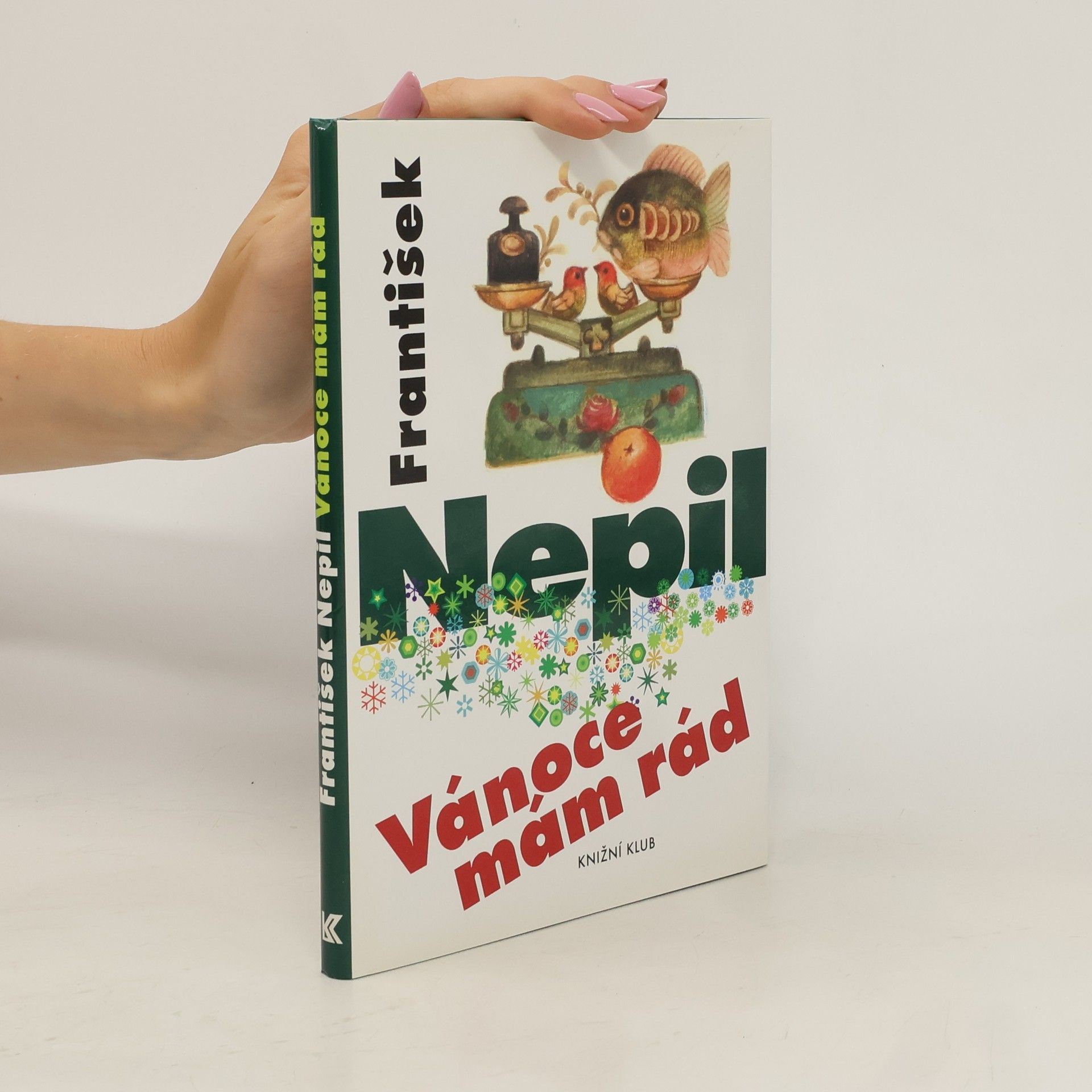 František Nepil Vánoce mám rád