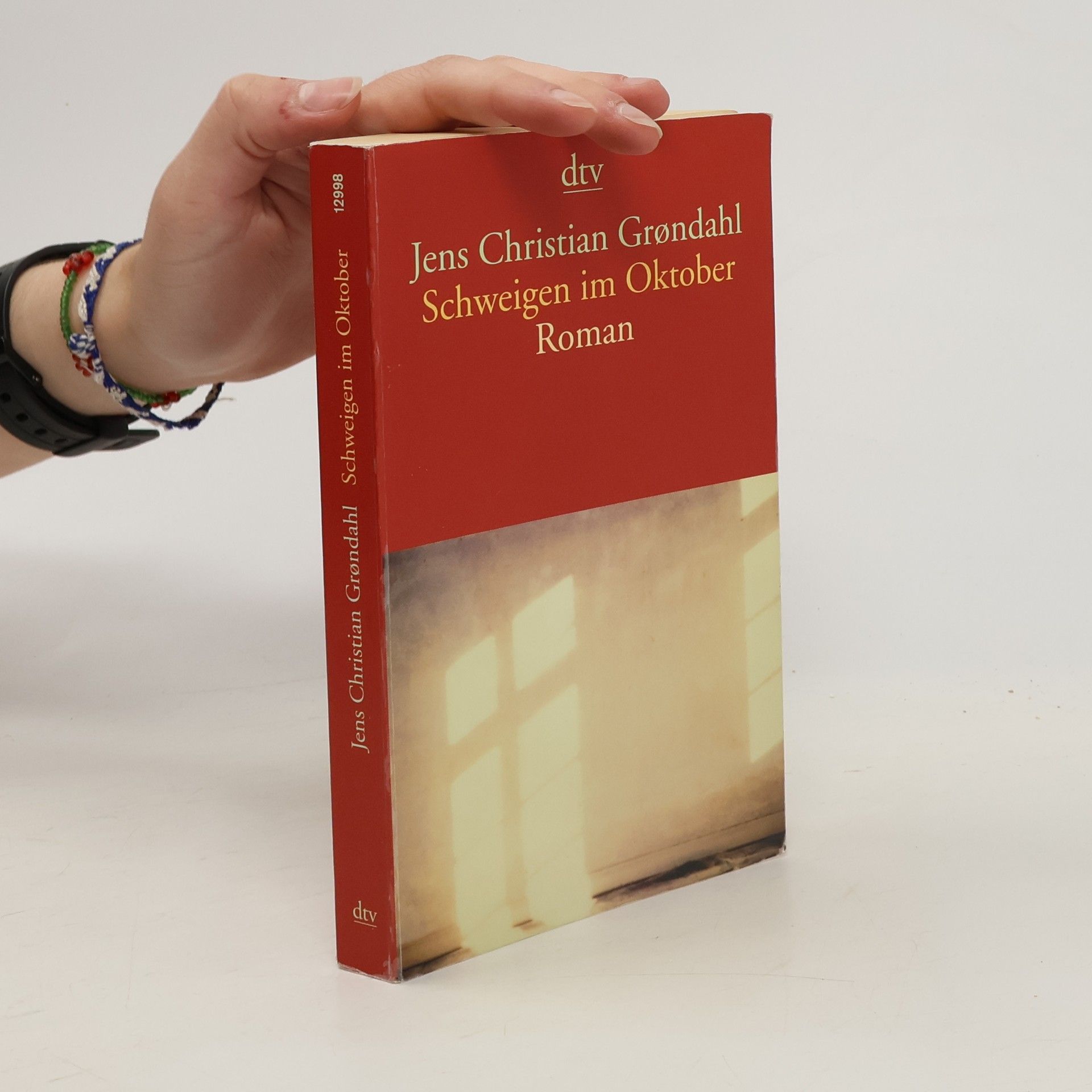 Jens Christian Grøndahl Schweigen im Oktober