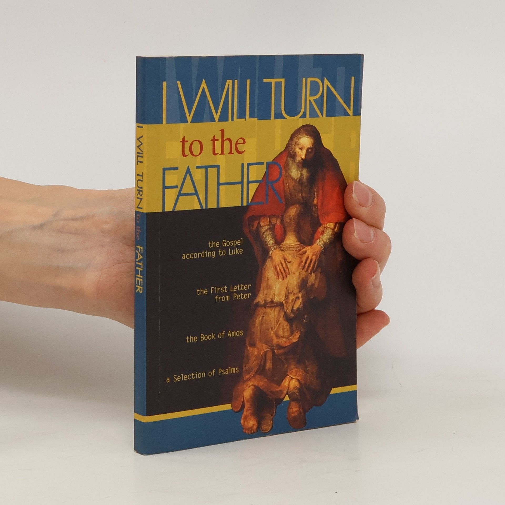 AA.VV. I Will Turn to the Father