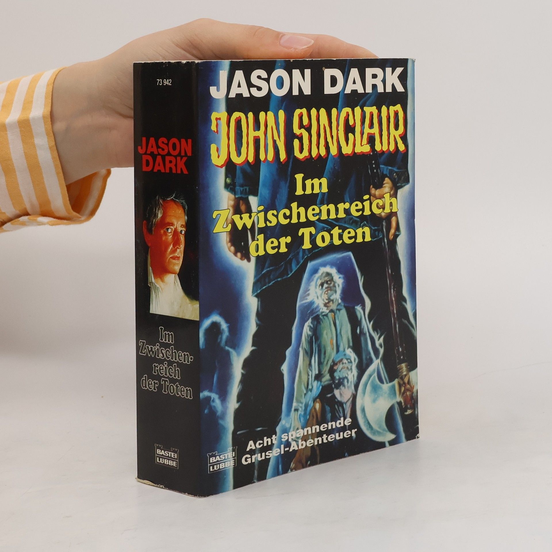 Jason Dark John Sinclair, Im Zwischenreich der Toten. Acht spannende Grusel-Abenteuer