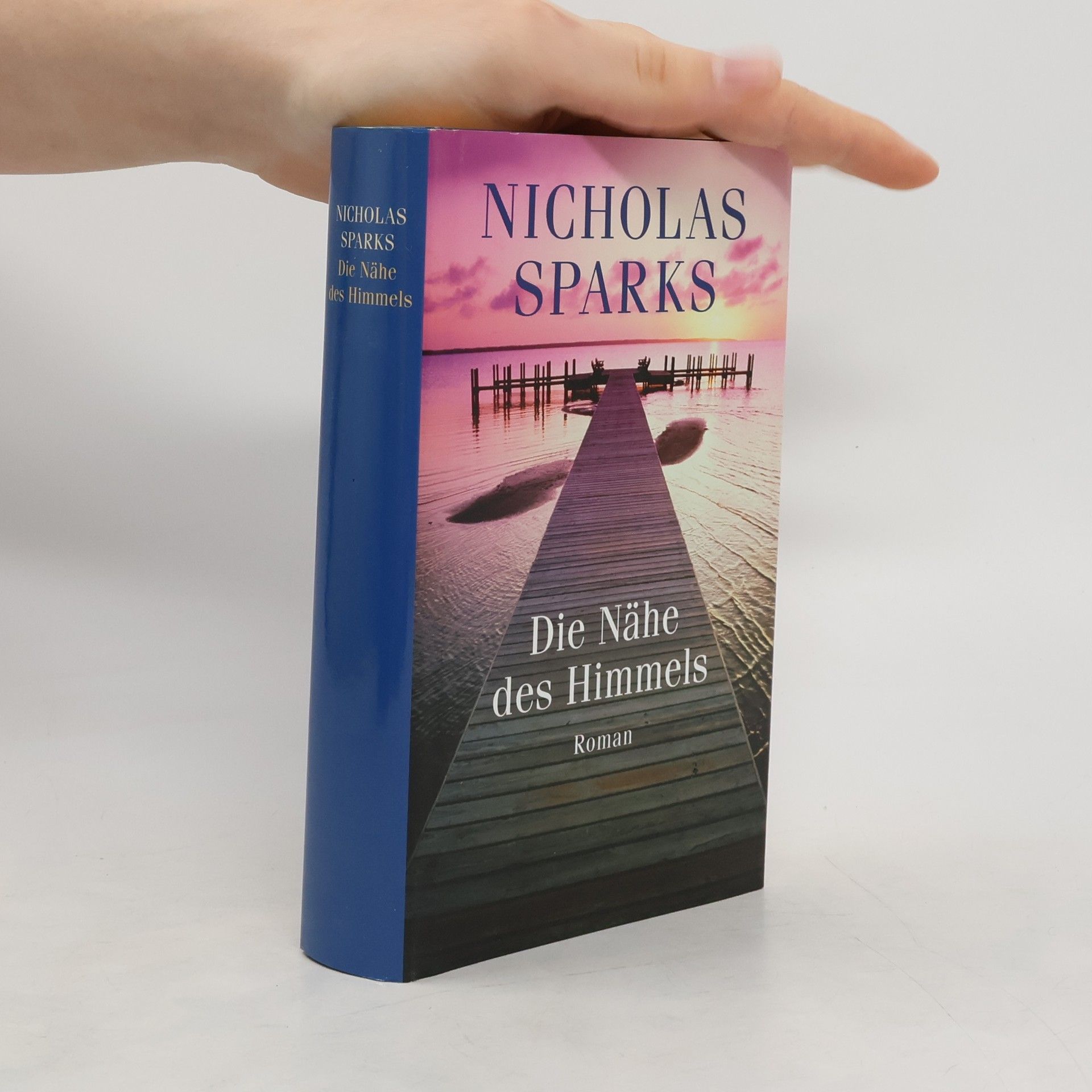 Nicholas Sparks Die Nähe des Himmels
