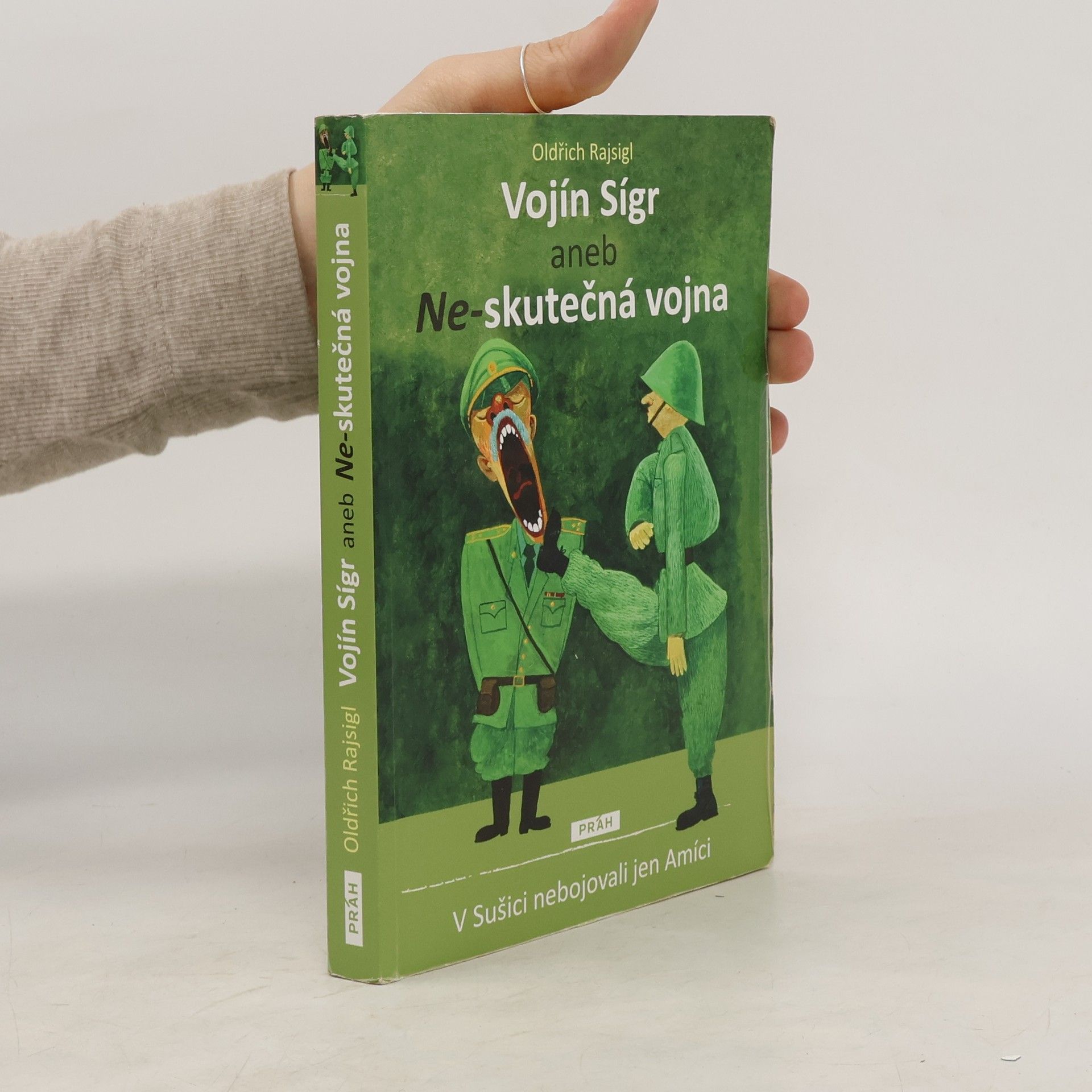 Oldřich Rajsigl Vojín Sígr