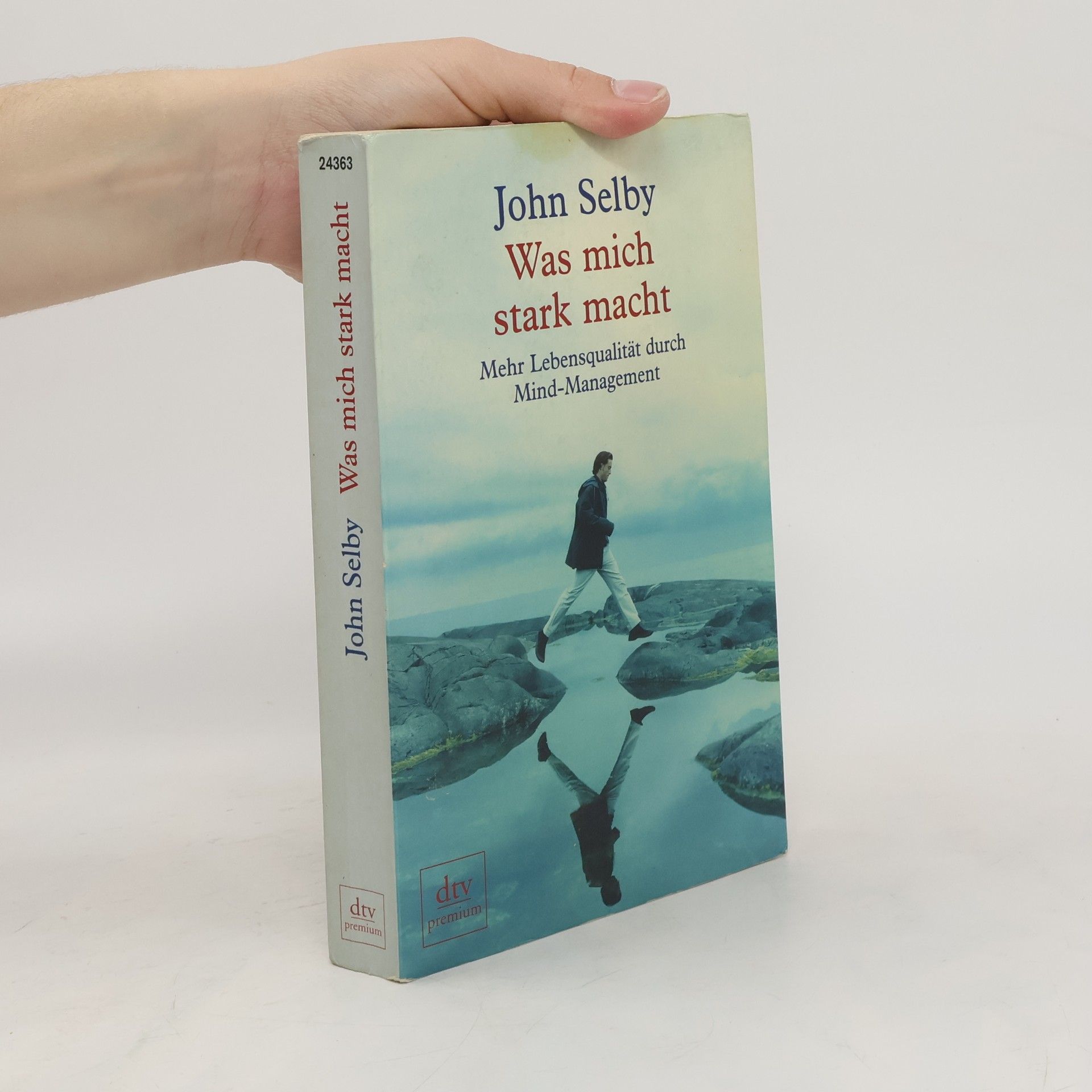 John Selby Was mich stark macht