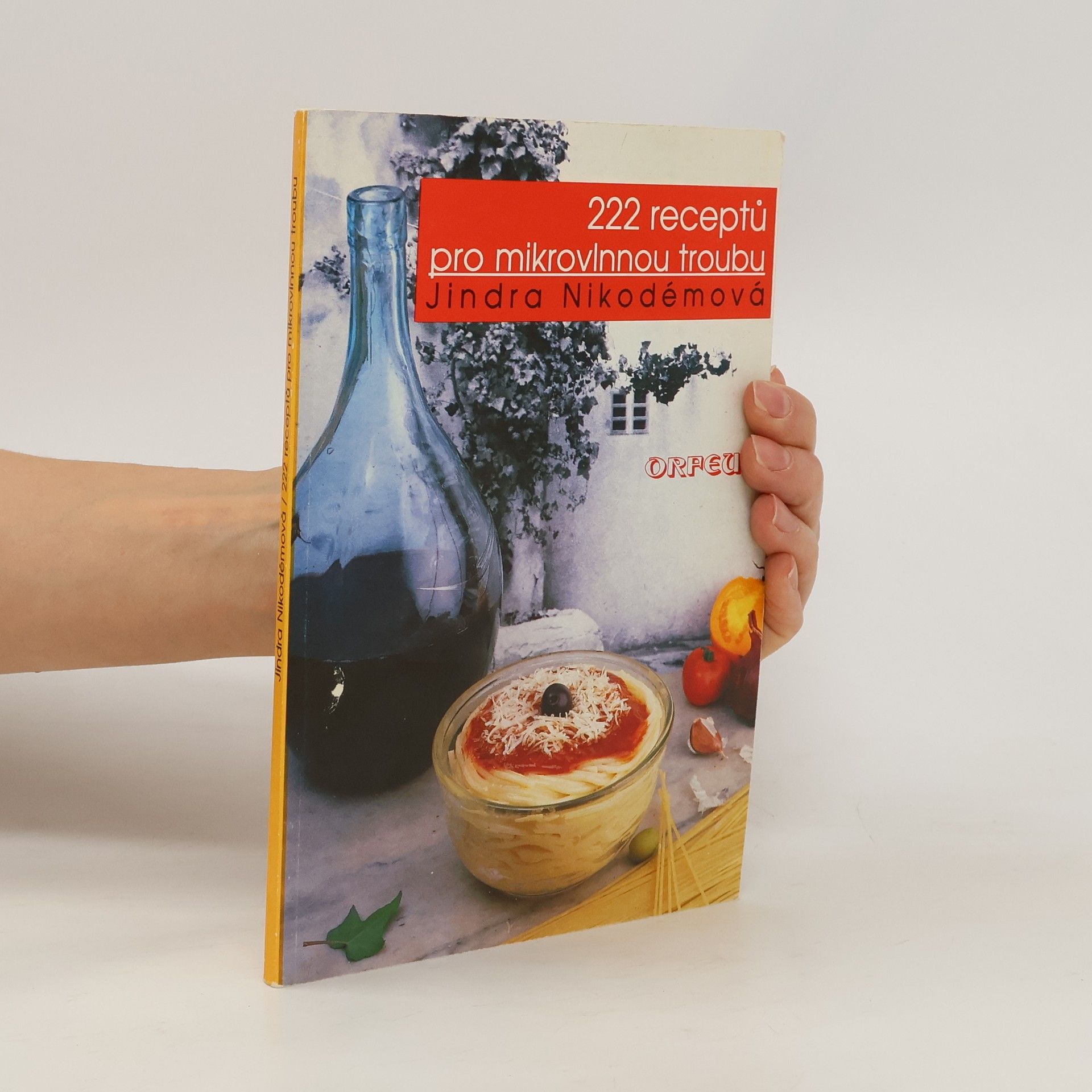 Jindra Nikodémová 222 receptů pro mikrovlnnou troubu