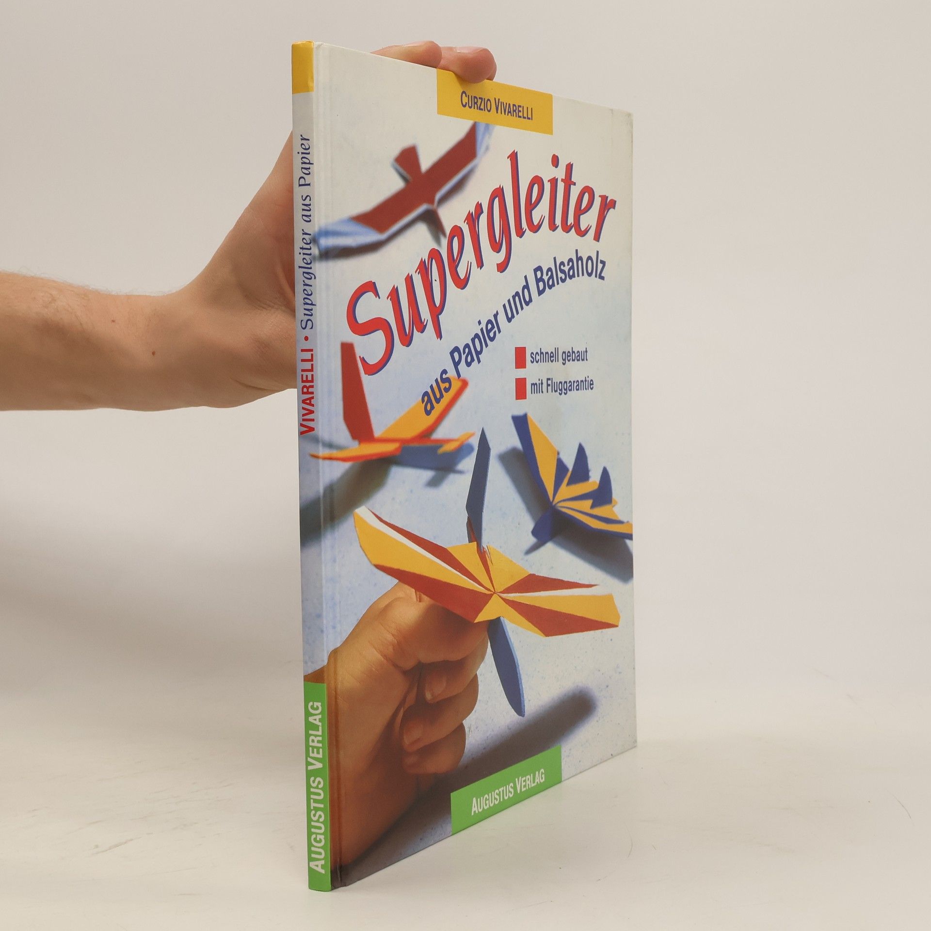 Curzio Vivarelli Supergleiter aus Papier und Balsaholz ; schnell gebaut ; mit Fluggarantie
