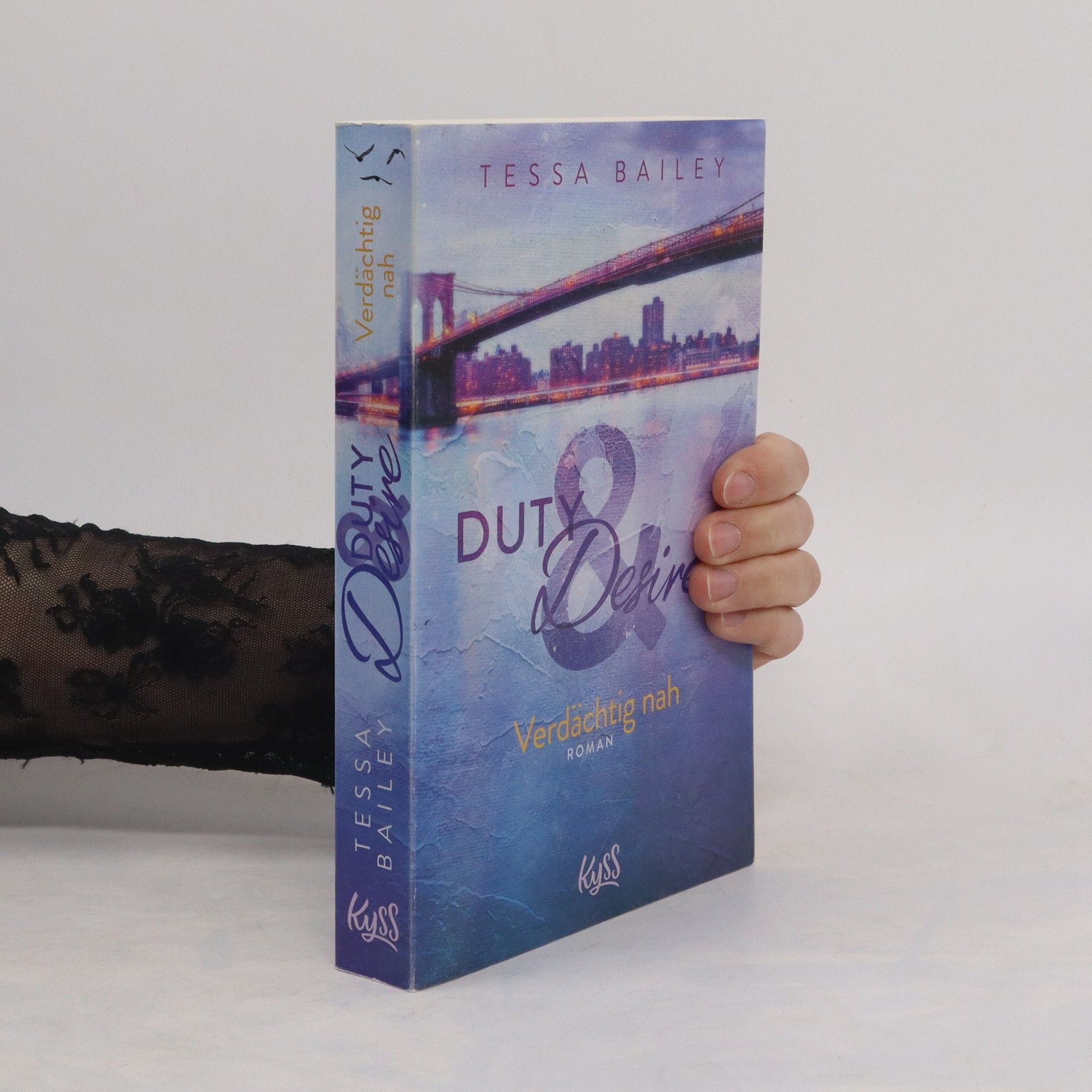 Tessa Bailey Duty & Desire. Verdächtig nah