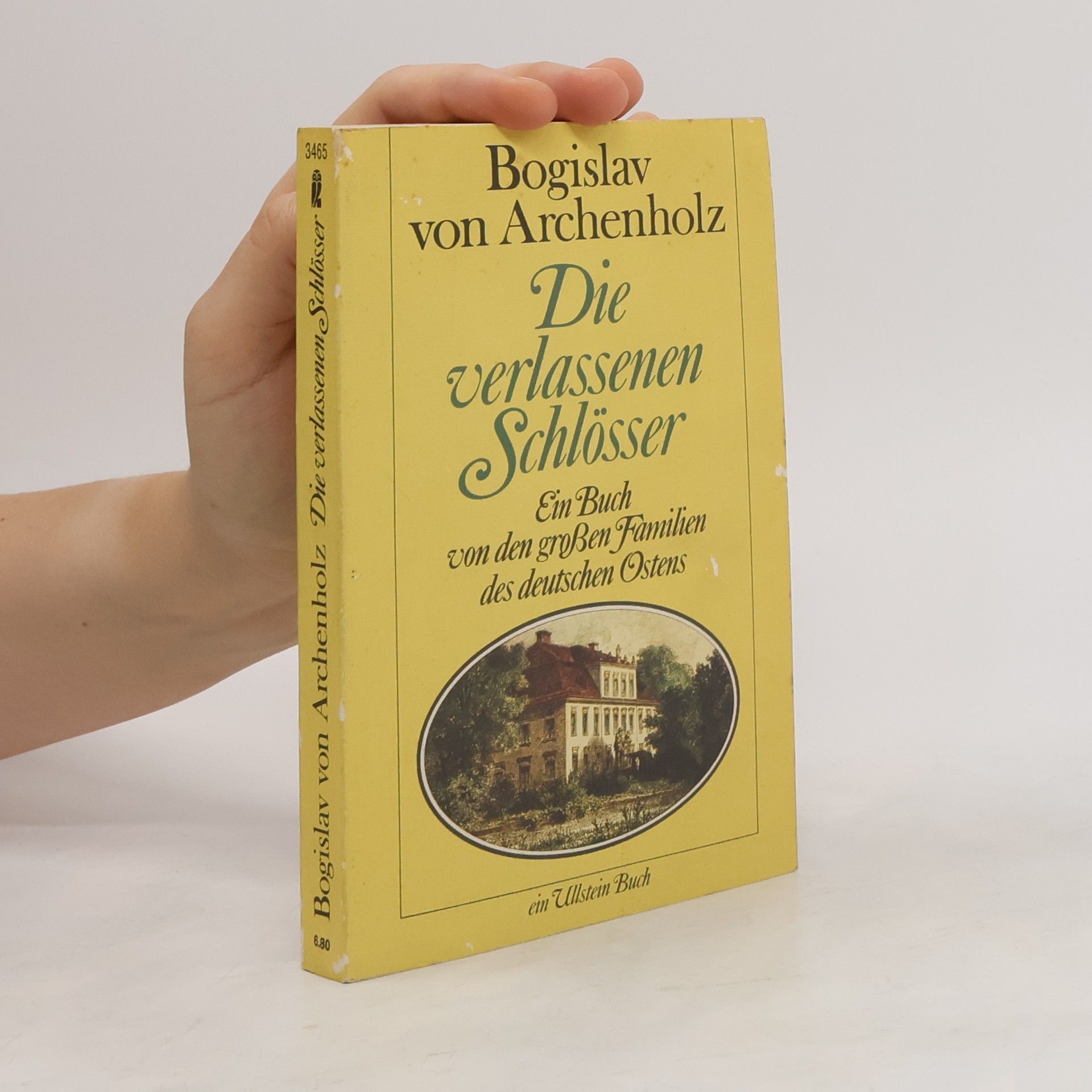 Hermann Schreiber Die verlassenen Schlösser
