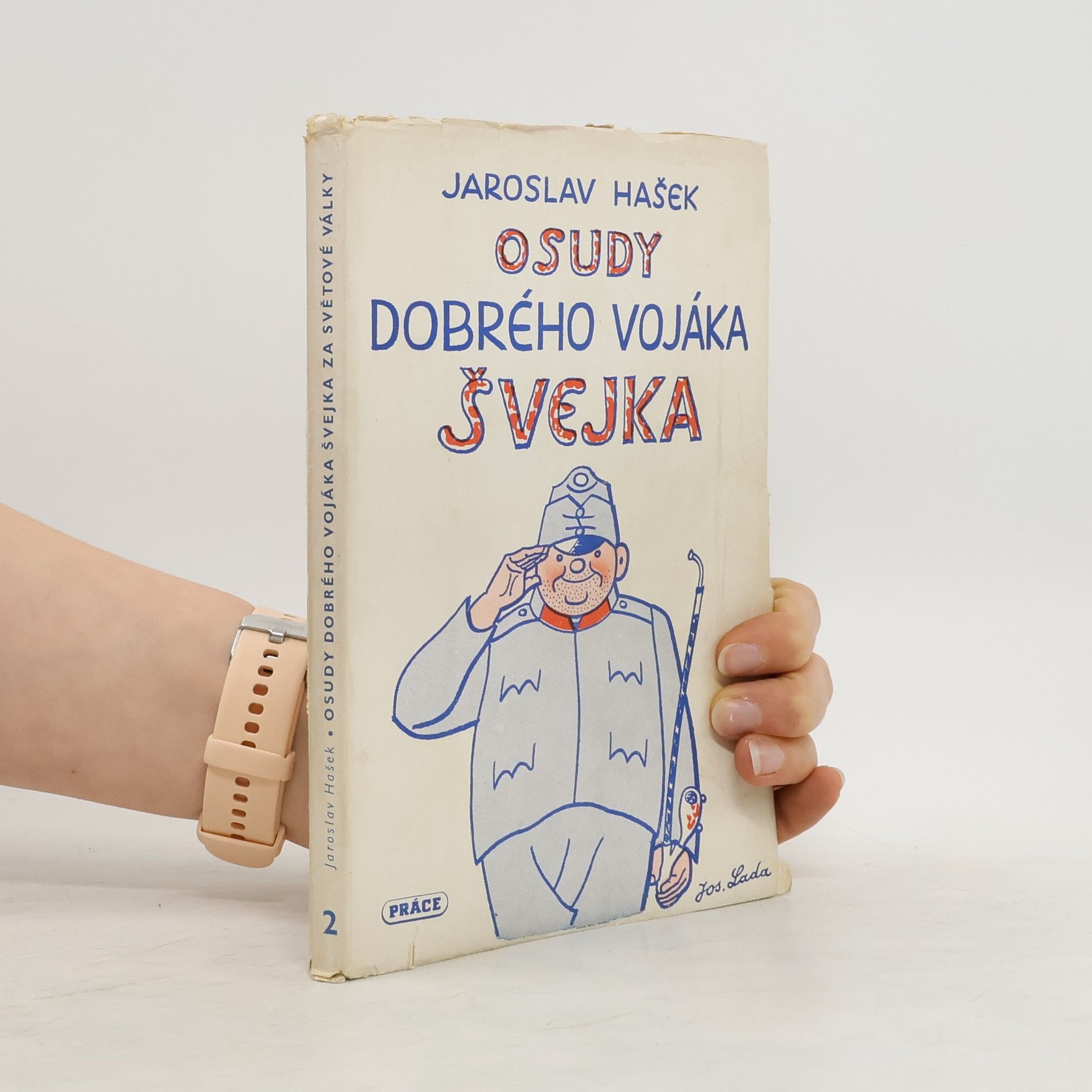 Jaroslav Hašek Osudy dobrého vojáka švejka 2