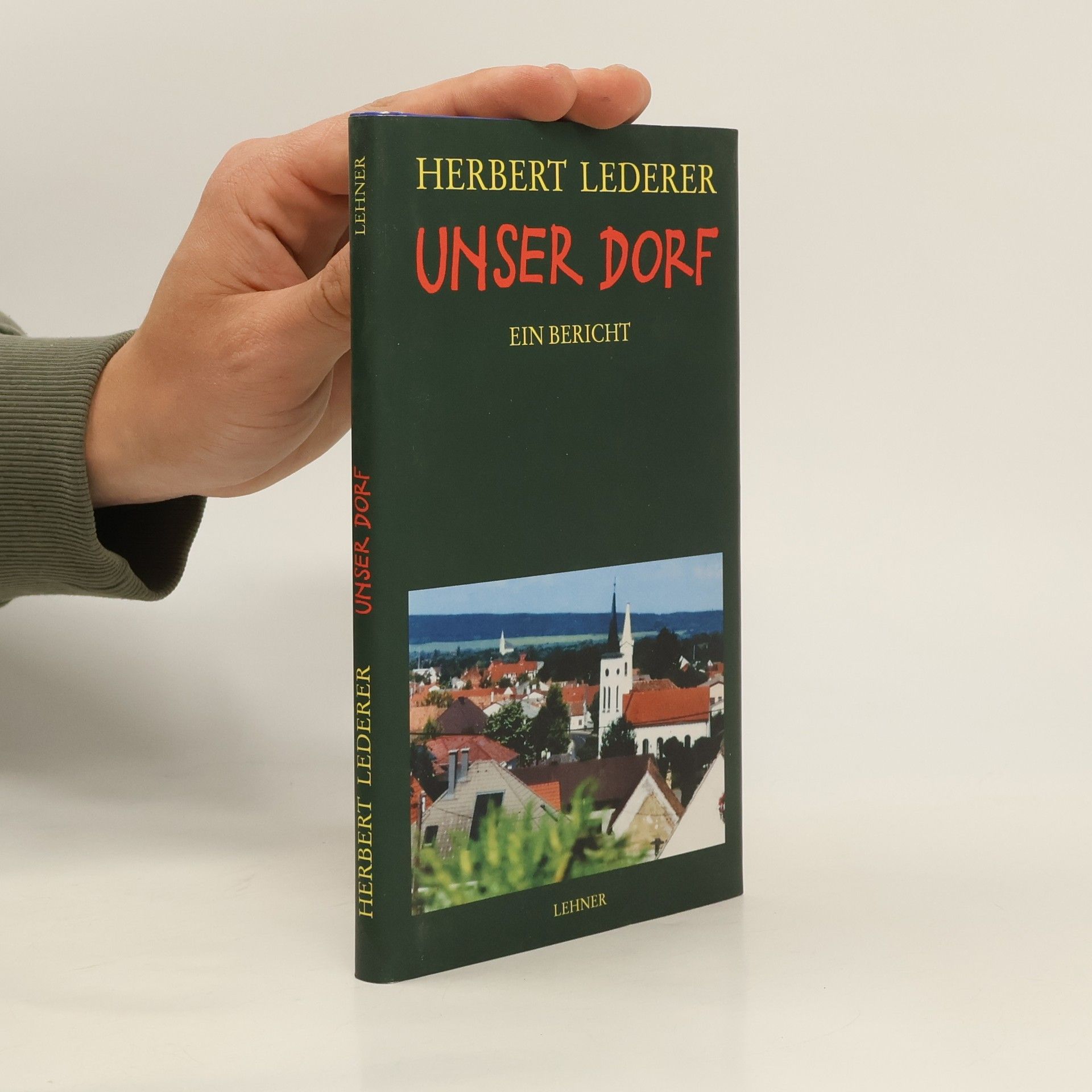 Herbert Lederer Unser Dorf