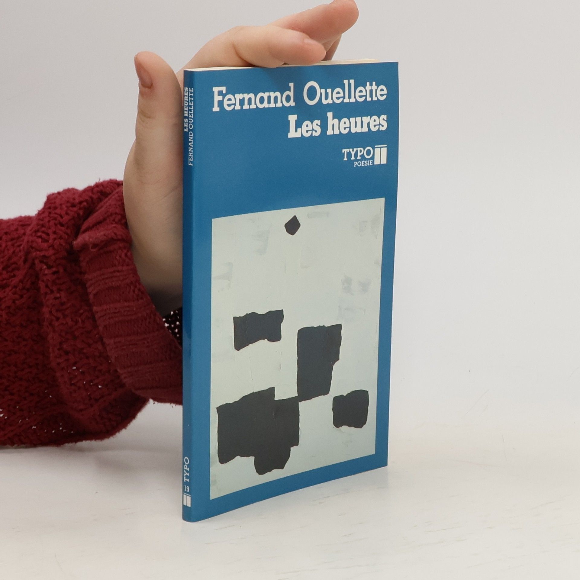 Fernand Ouellette Les heures : poemes