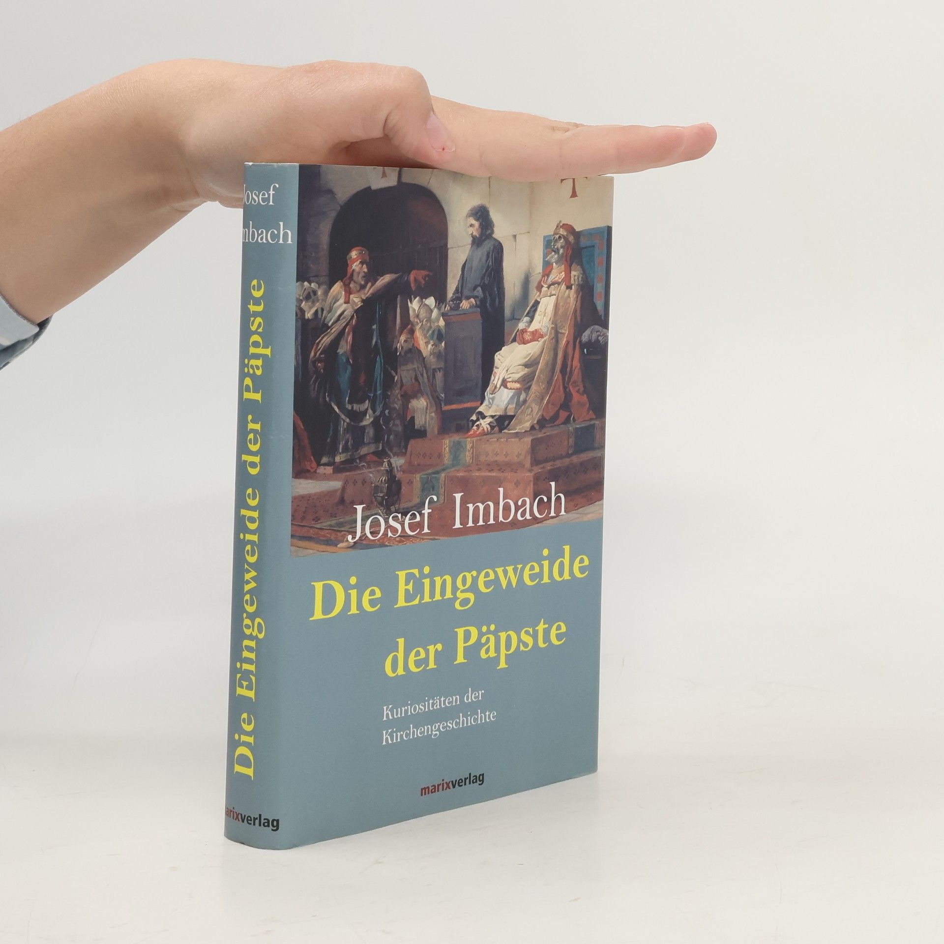 Josef Imbach Die Eingeweide der Päpste