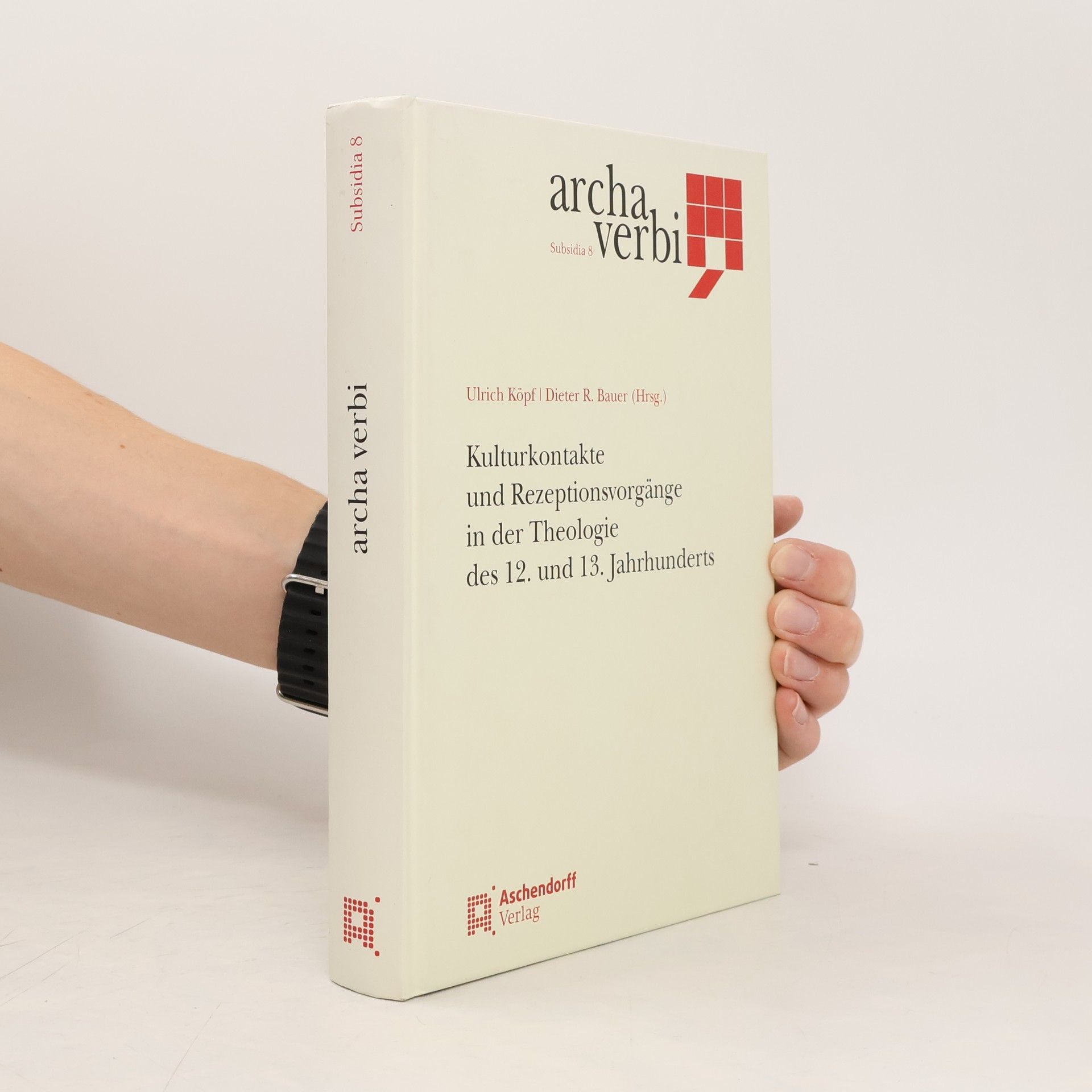 Ulrich Köpf Kulturkontakte und Rezeptionsvorgänge in der Theologie des 12. und 13. Jahrhunderts