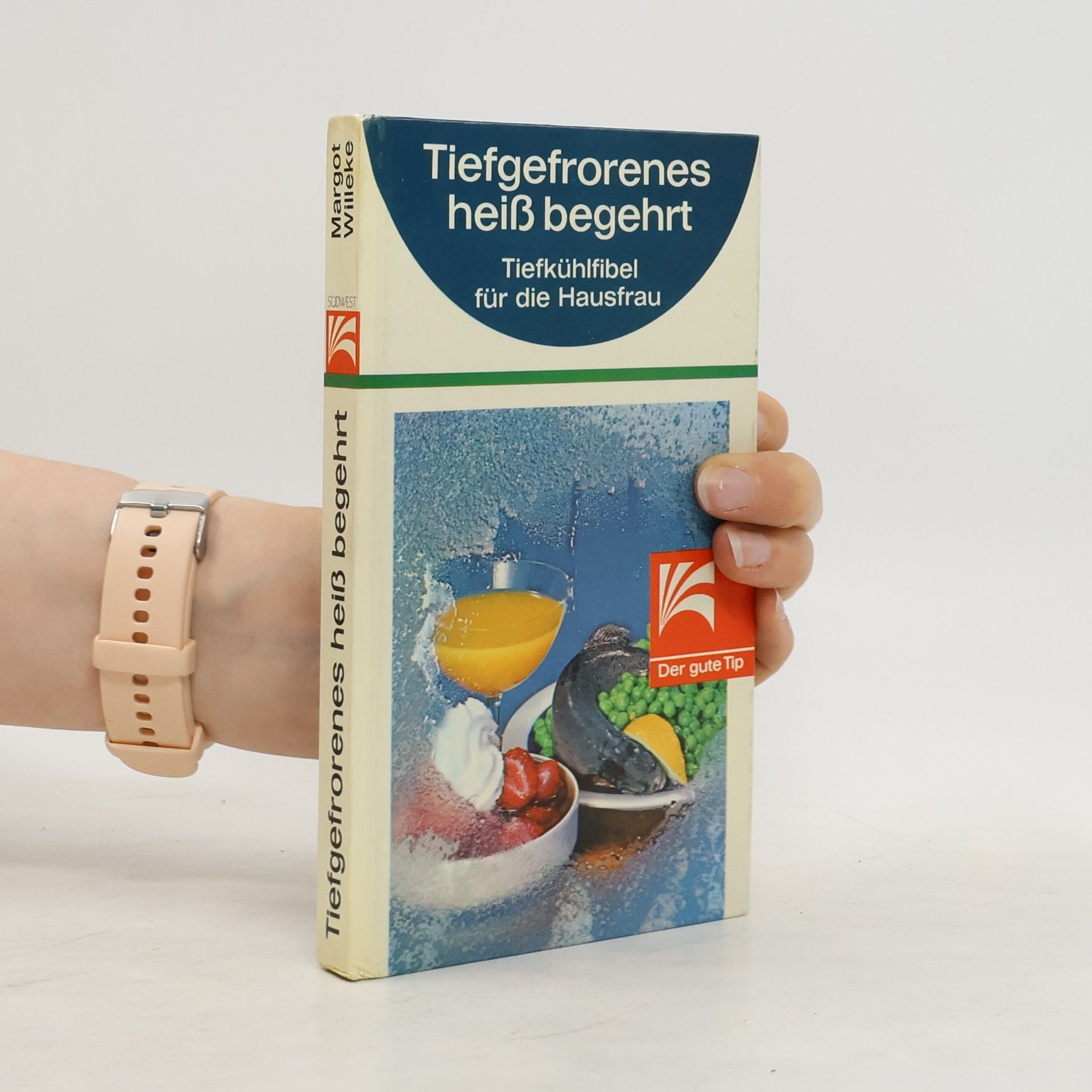 Margot Willeke Tiefgefrorenes heiß begehrt