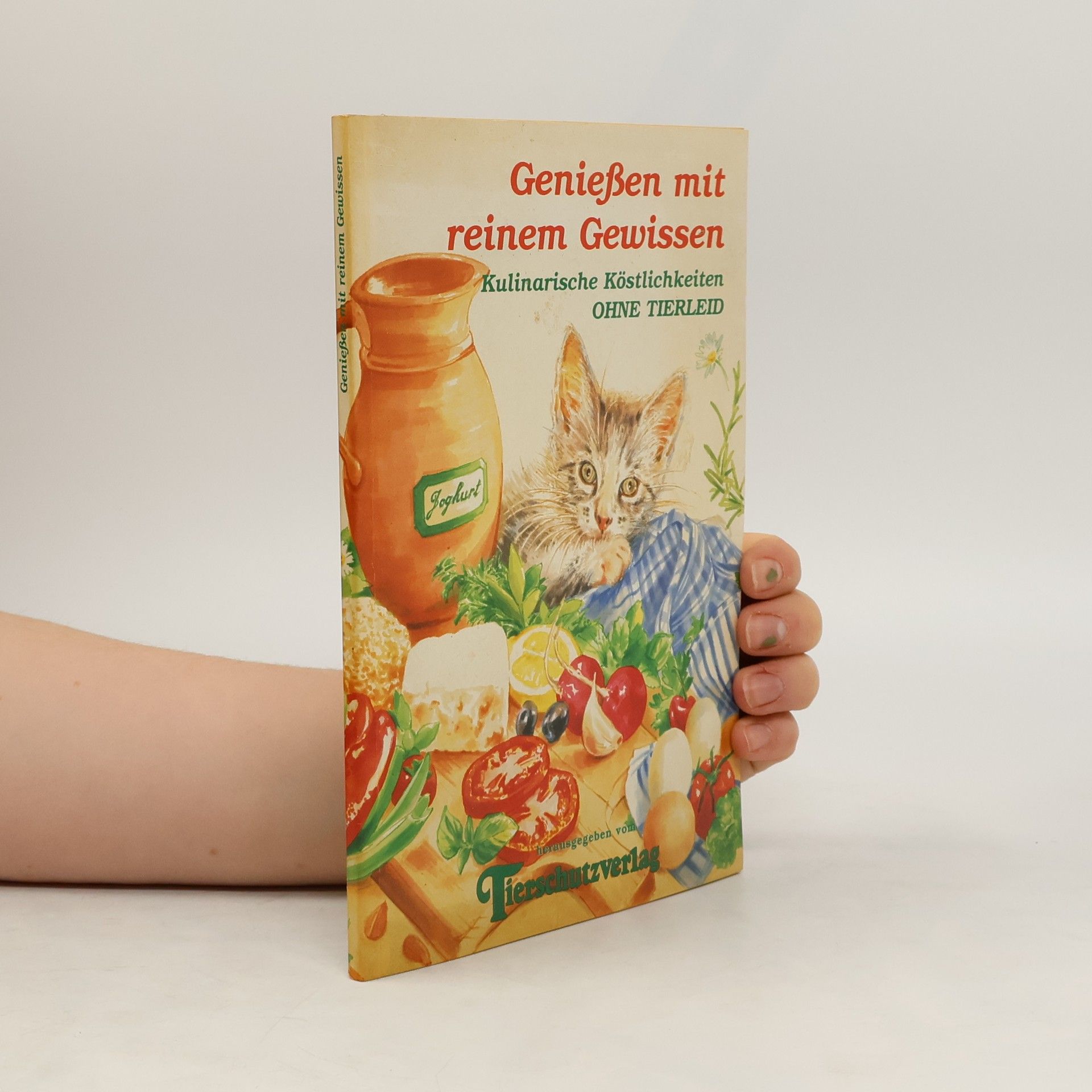 Autorenkollektiv Genießen mit reinem Gewissen. Kulinarische Köstlichkeiten ohne Tierleid