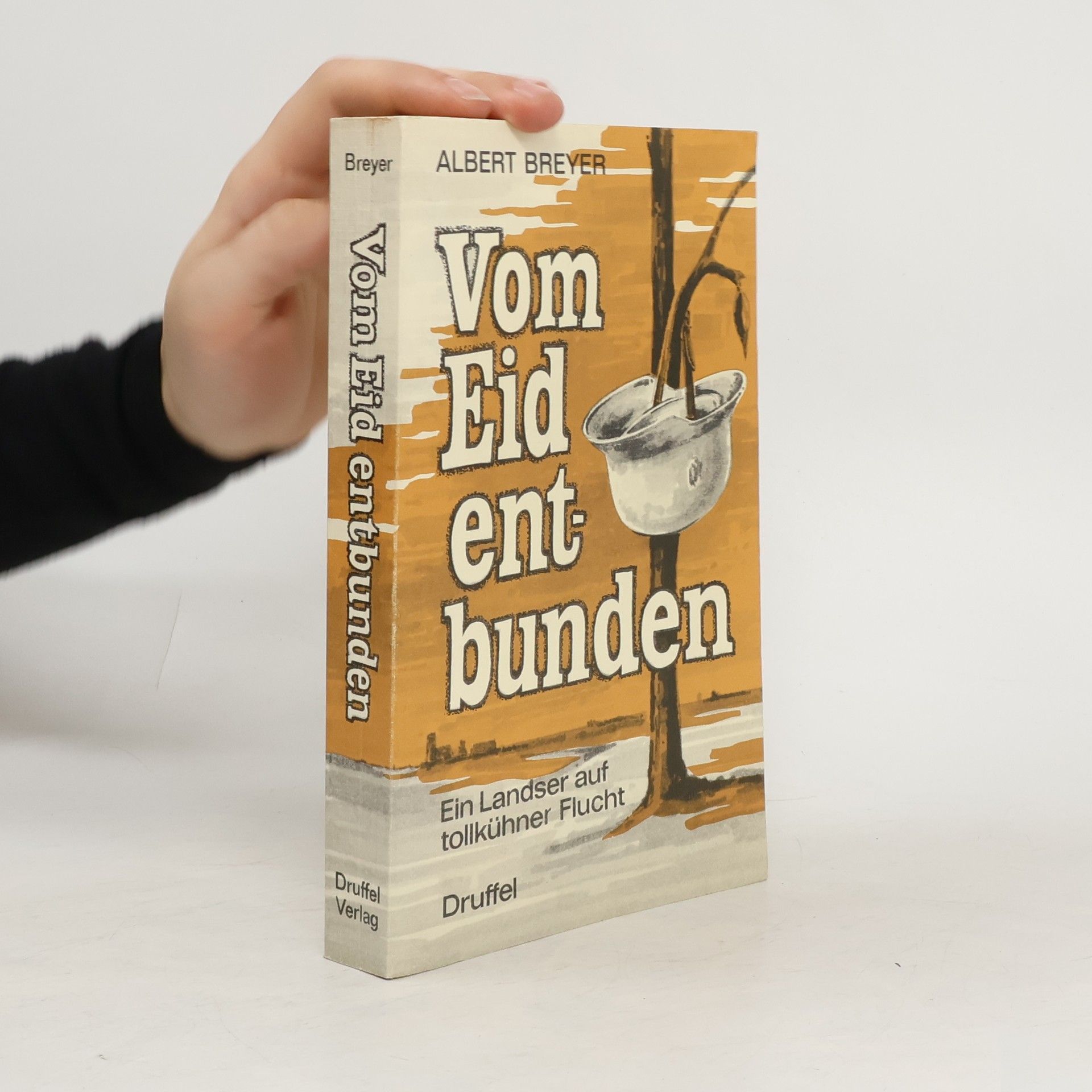 Albert Breyer Vom Eid entbunden