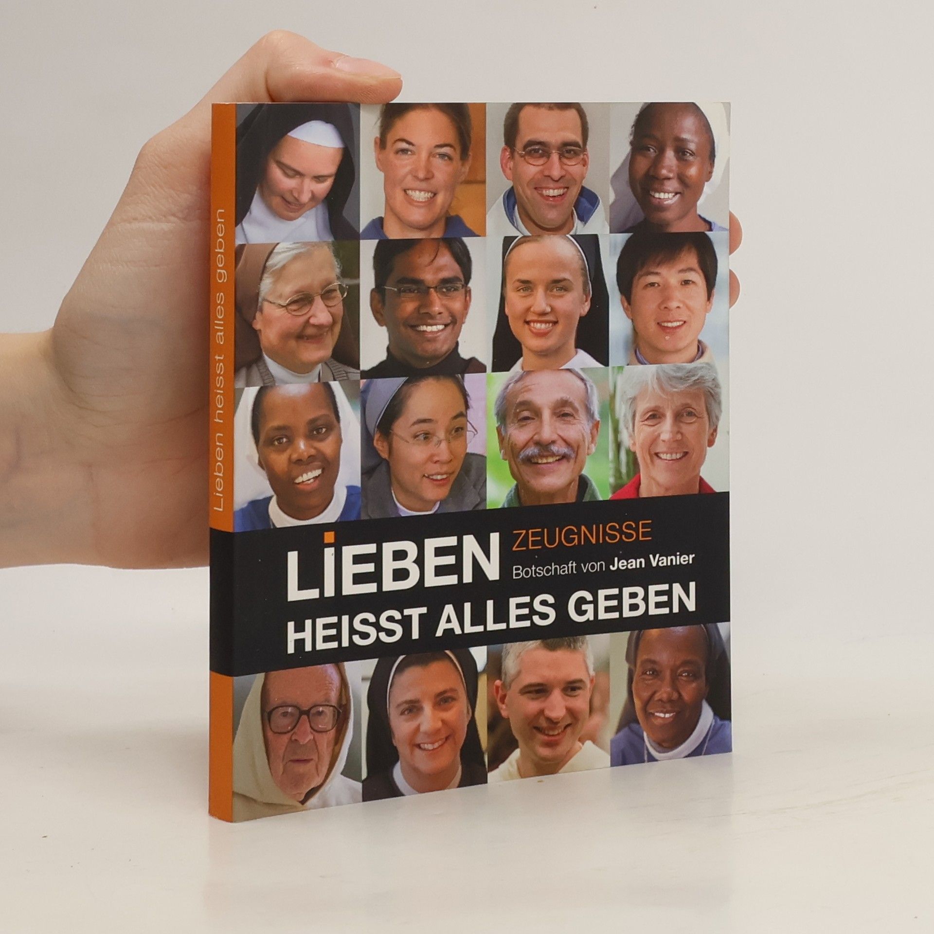 Jean Vanier Lieben heisst alles geben