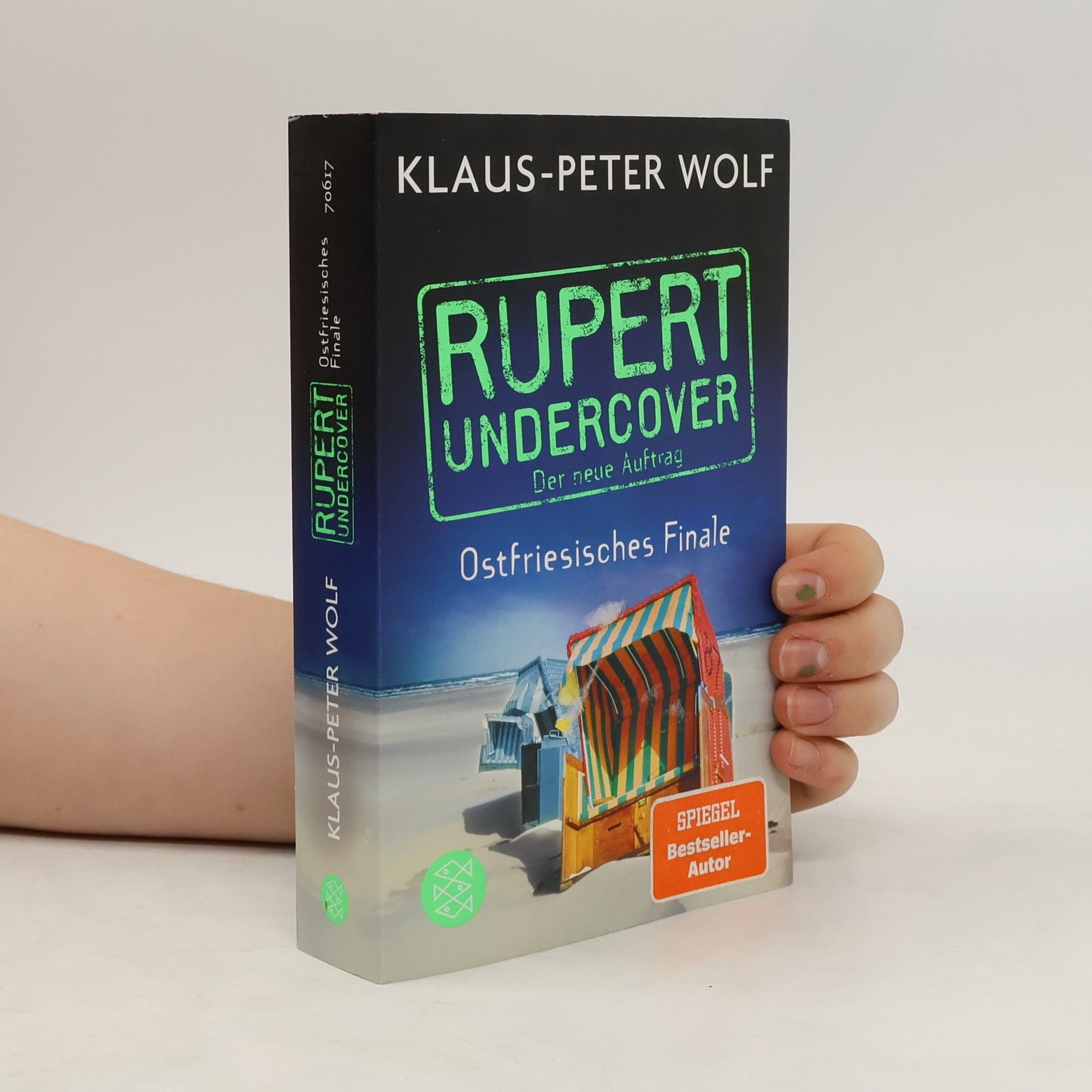 Klaus-Peter Wolf Rupert Undercover. Ostfriesisches Finale