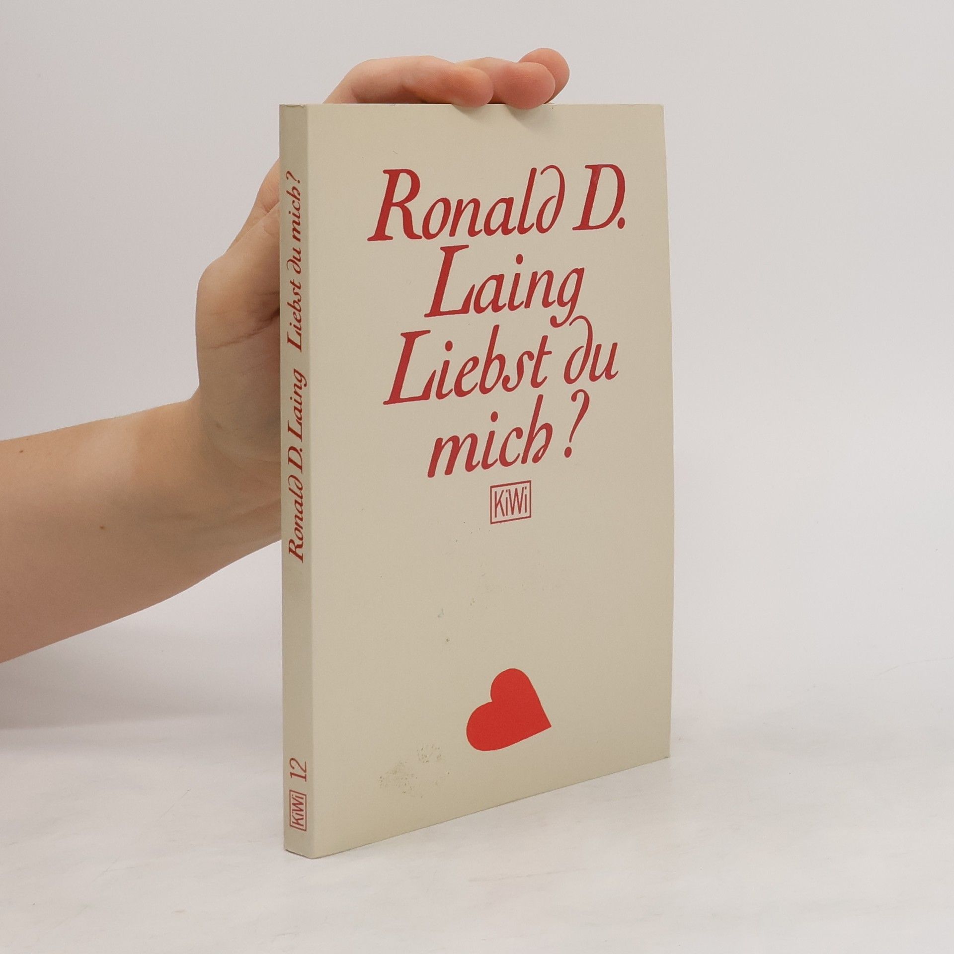 Ronald David Laing Liebst du mich?