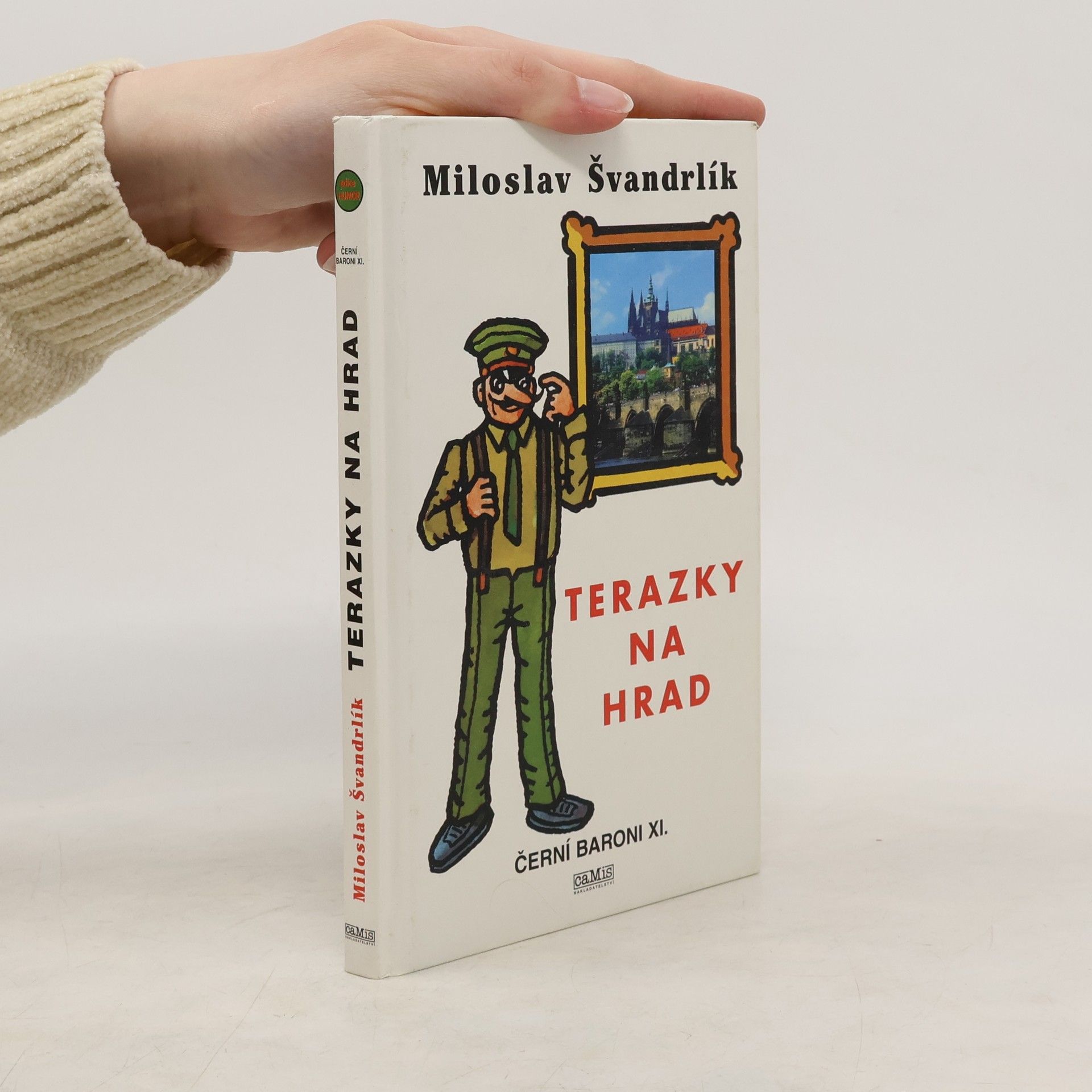 Miloslav Švandrlík Černí baroni XI., Terazky na Hrad