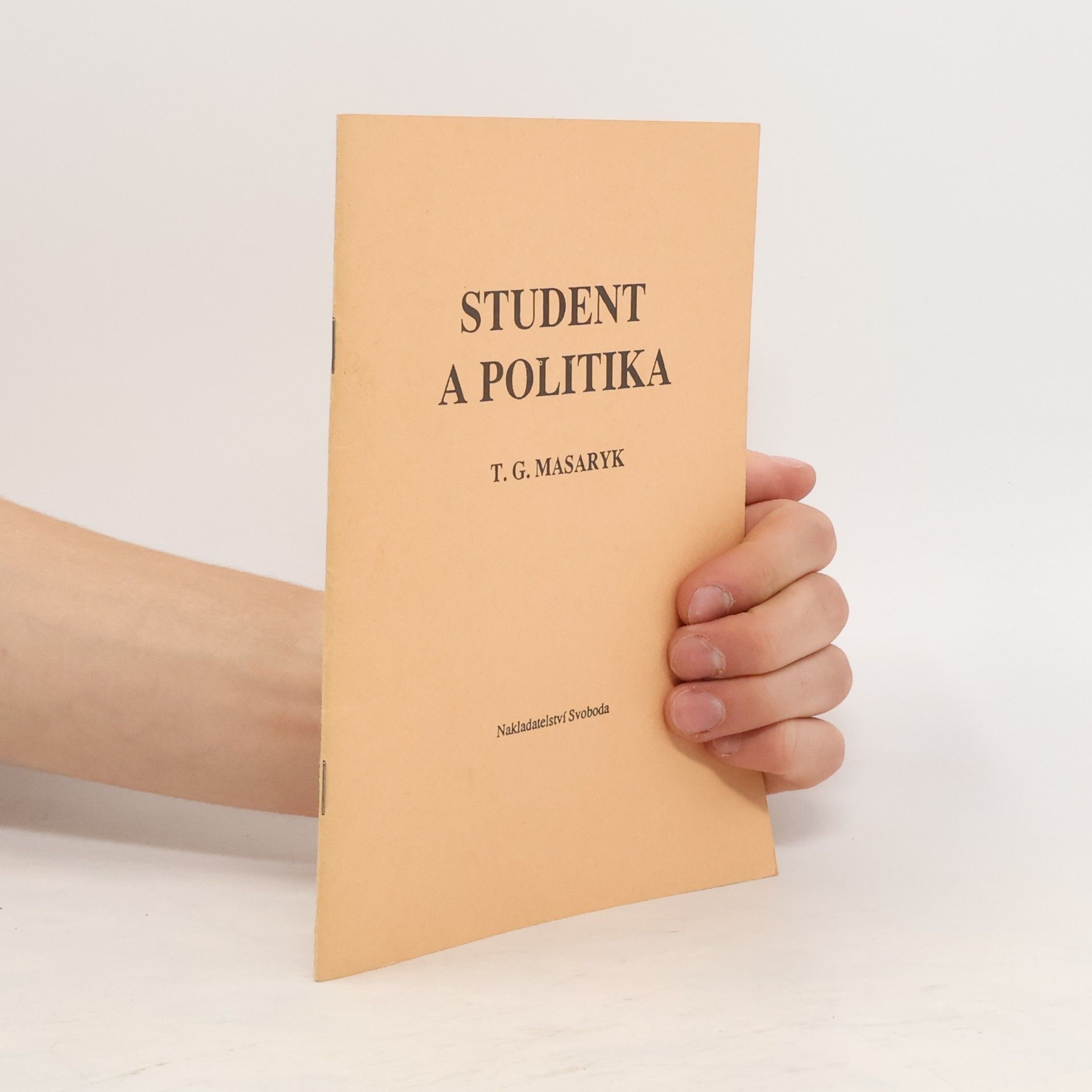 Tomáš Garrigue Masaryk Student a politika