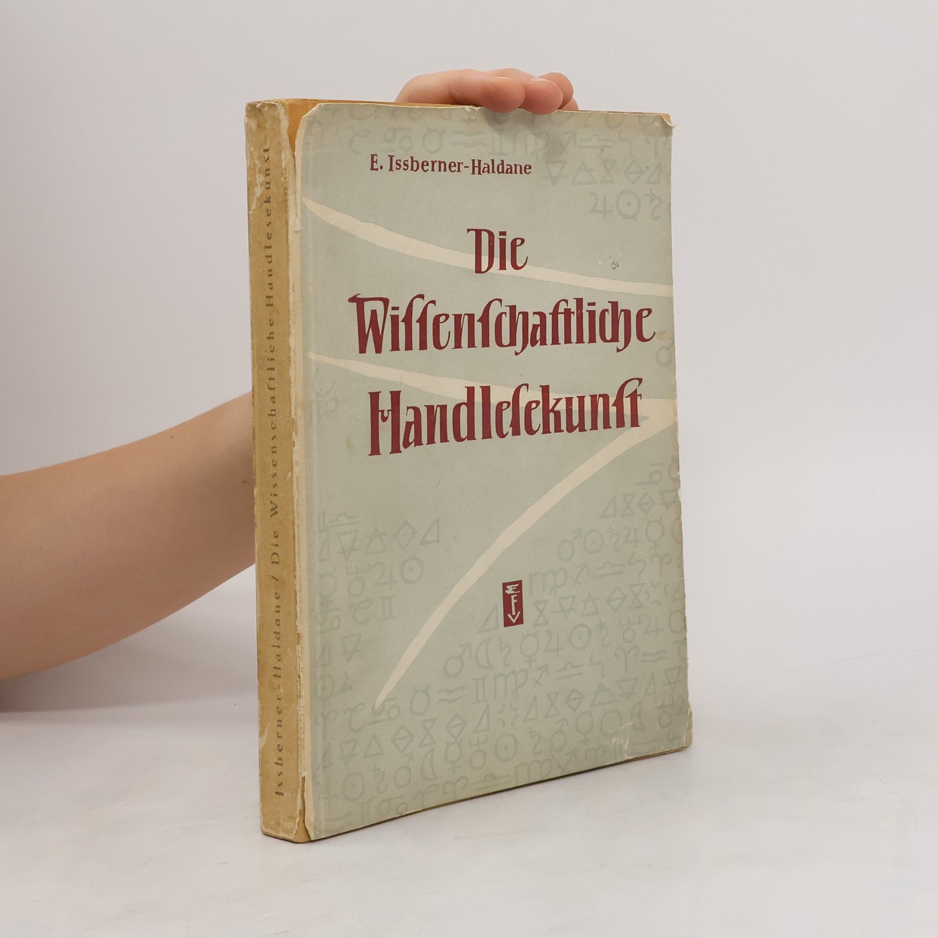 Ernst Issberner-Haldane Die wissenschaftliche Handlesekunst